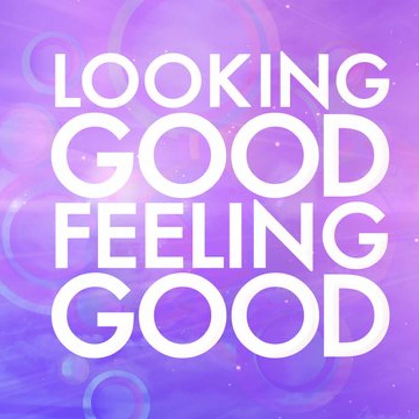 Looking Good & Feeling Good with Robb Cope
