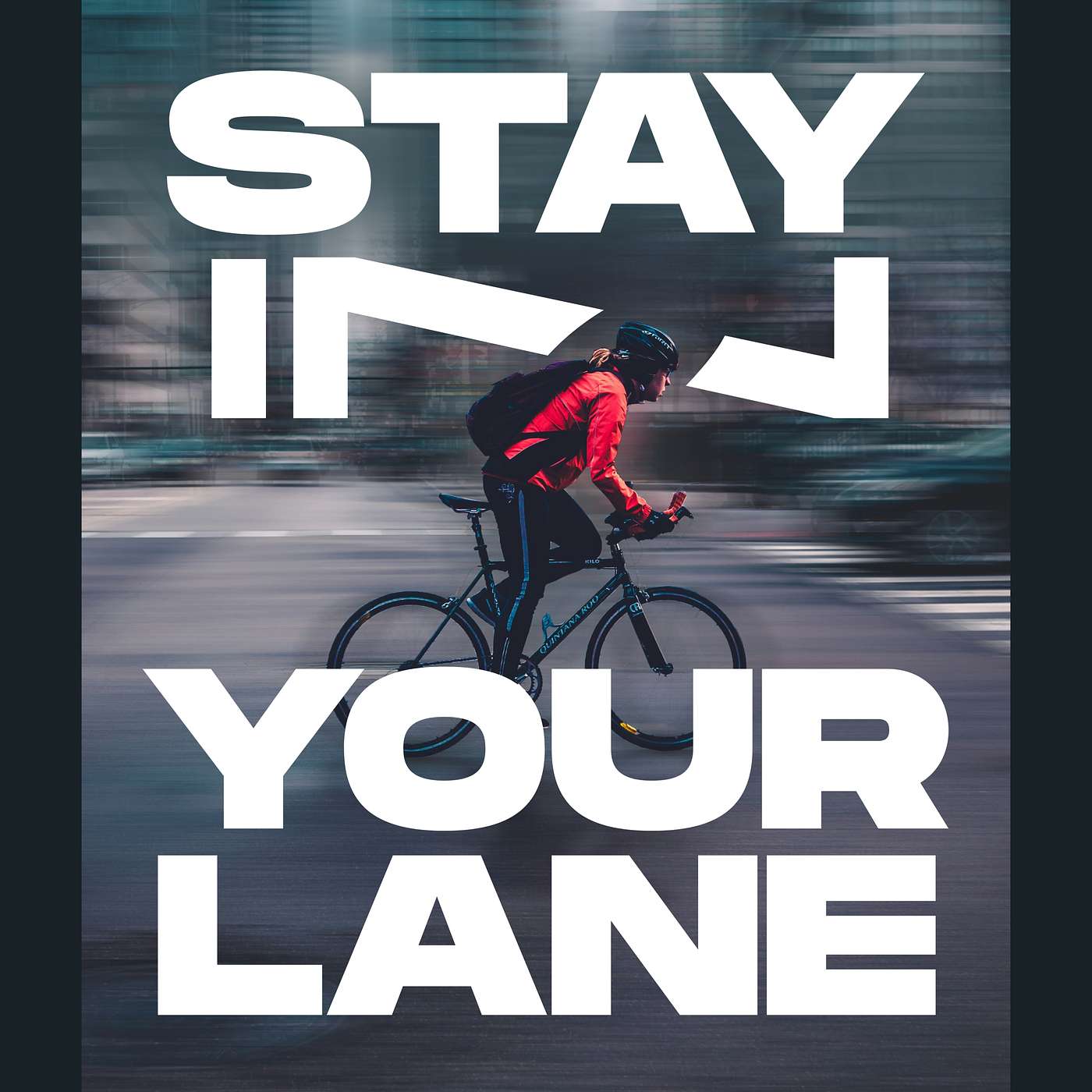 Stay in your lane