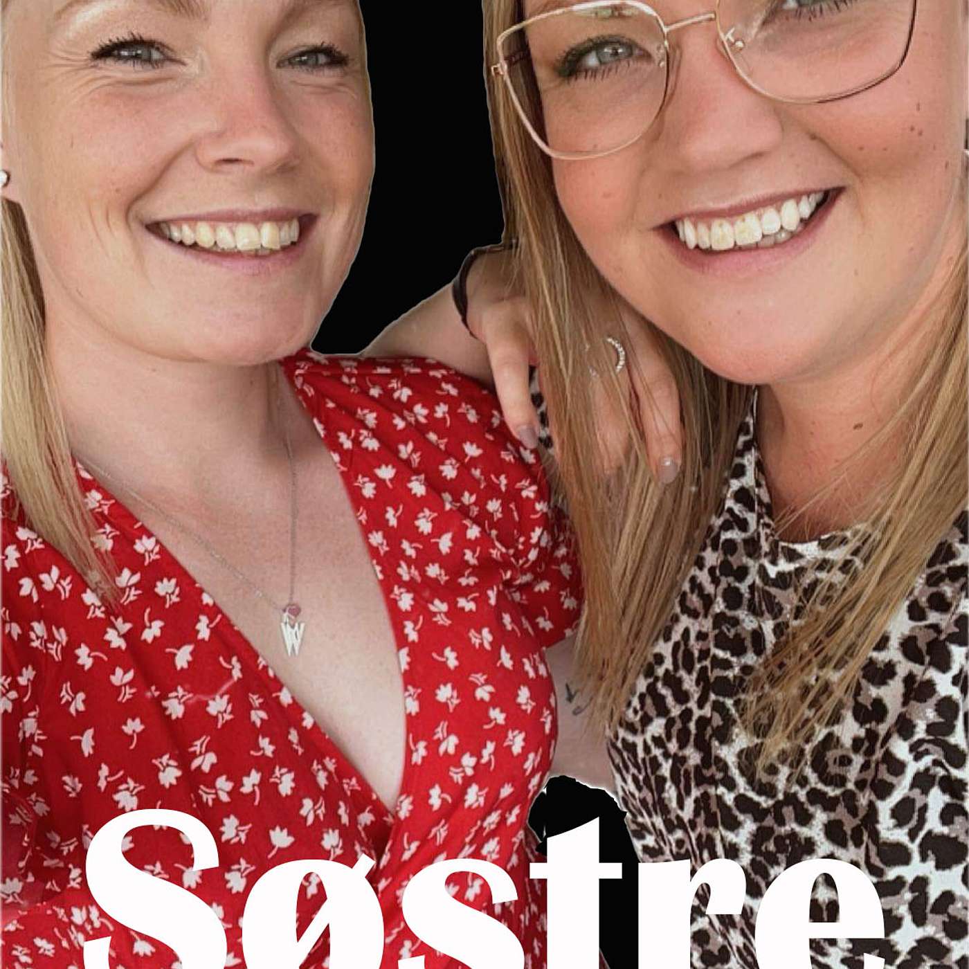 Søstre på godt og ondt af WoW Productions x JFM Lyd