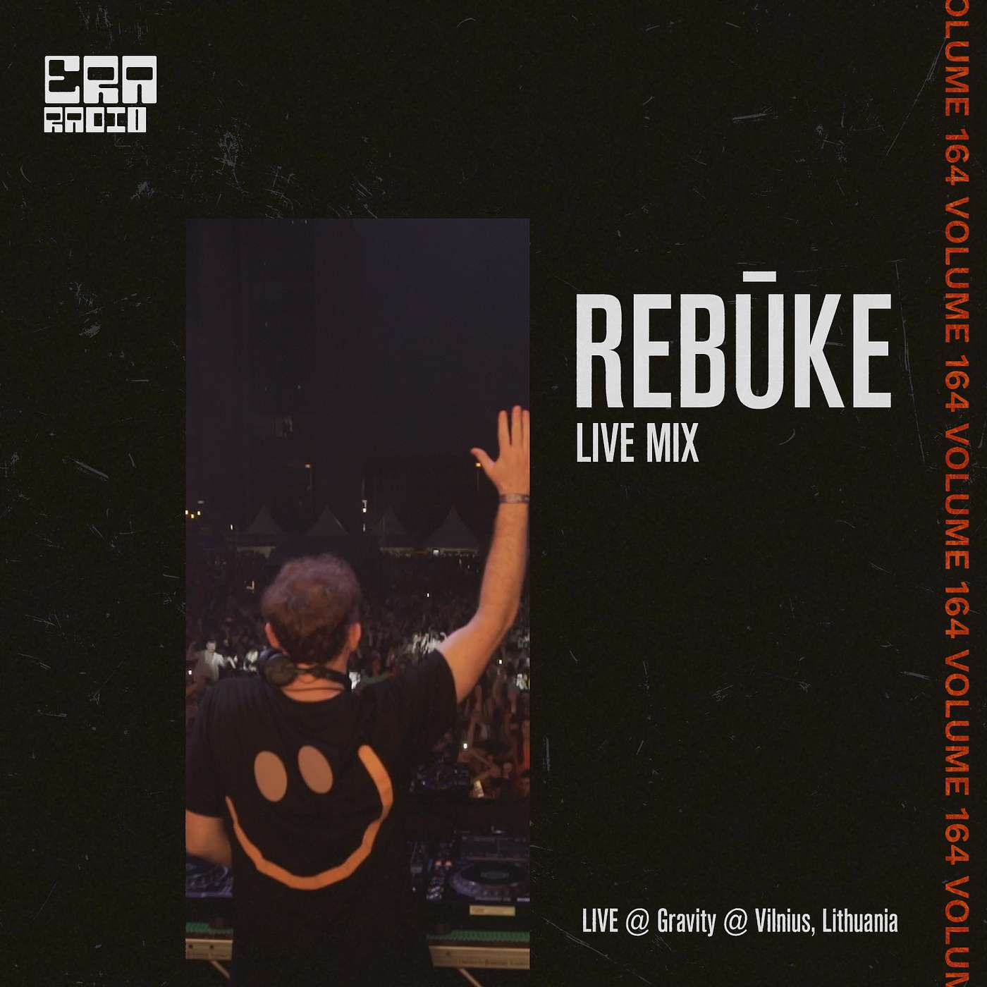 ERA164: Rebūke Live from Gravity @ Vilnius, Lithuania