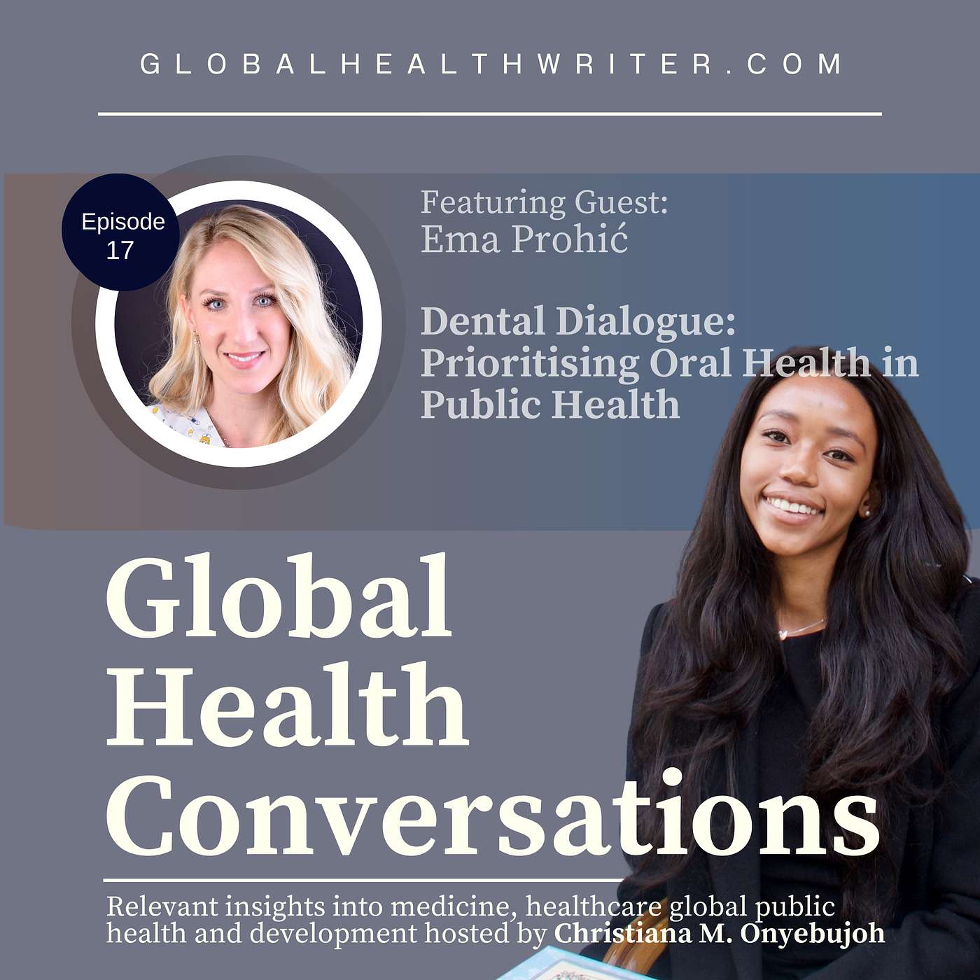 #17: Prioritising Oral Health in Public Health (ft. Ema Prohić) - Part 1 #17: Prioritising Oral Health in Public Health (ft. Ema Prohić) - Part 1