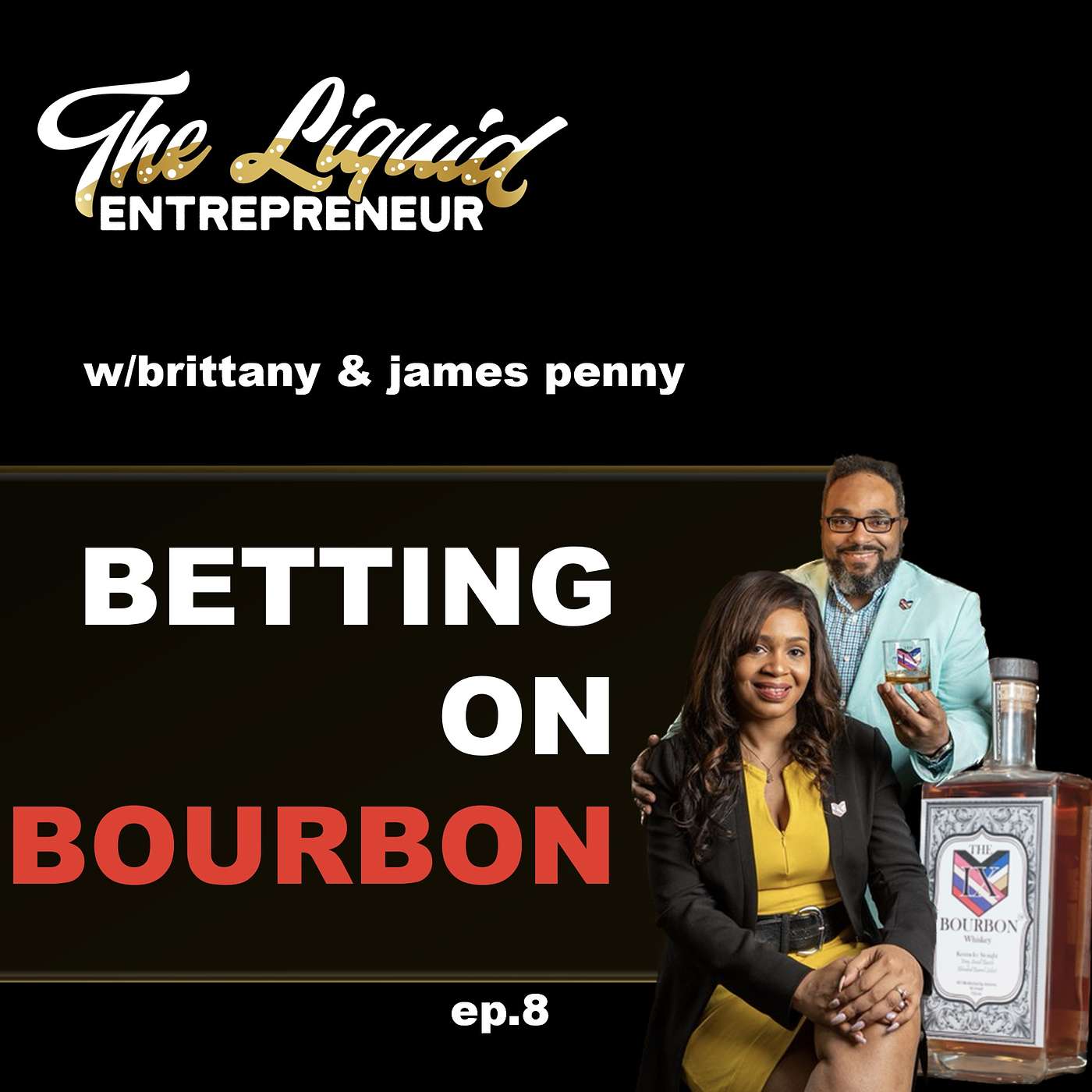 Betting on Bourbon: The Penny's Journey into Entrepreneurship with The IX :ep 8