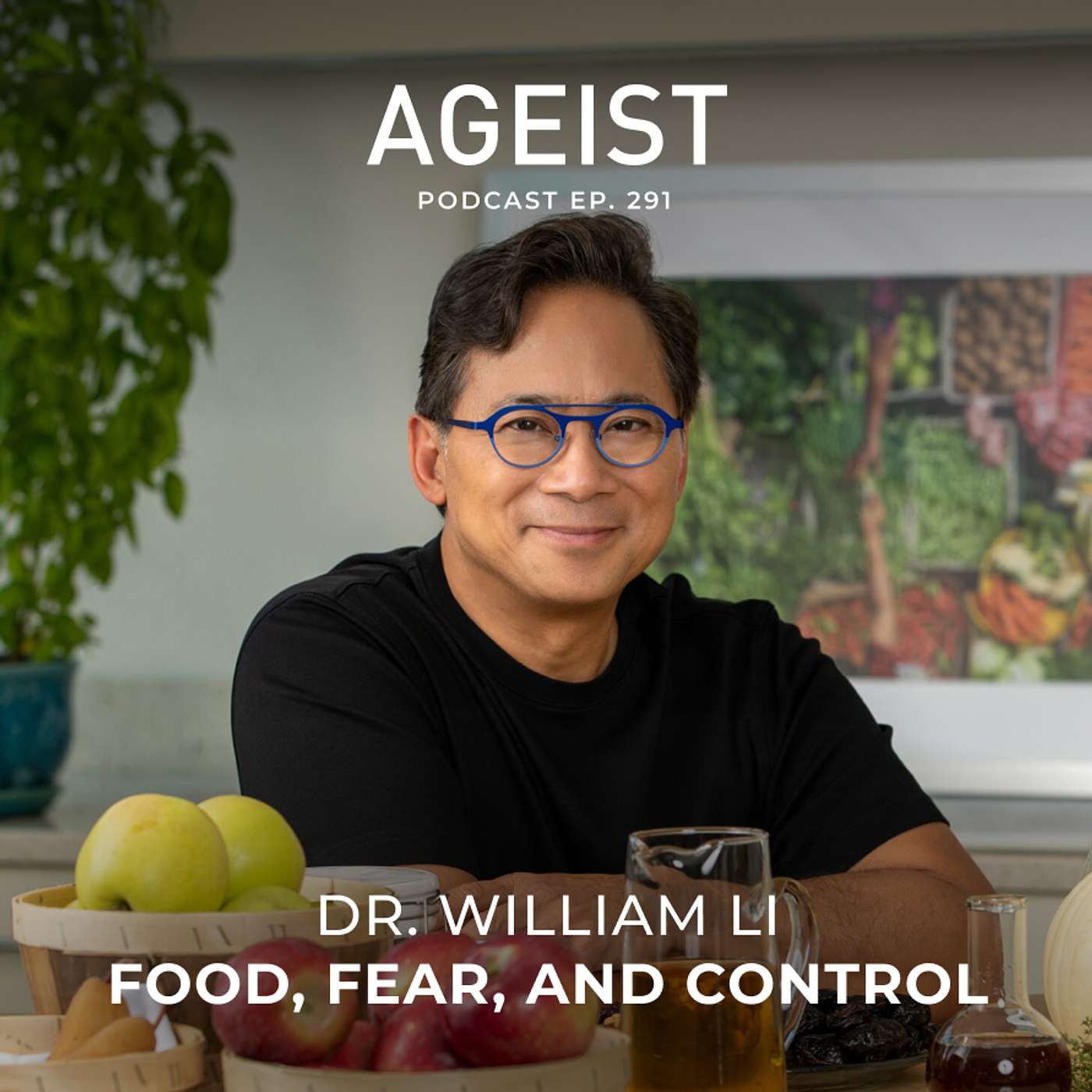 Dr. William Li: Food, Fear, and Control episode artwork