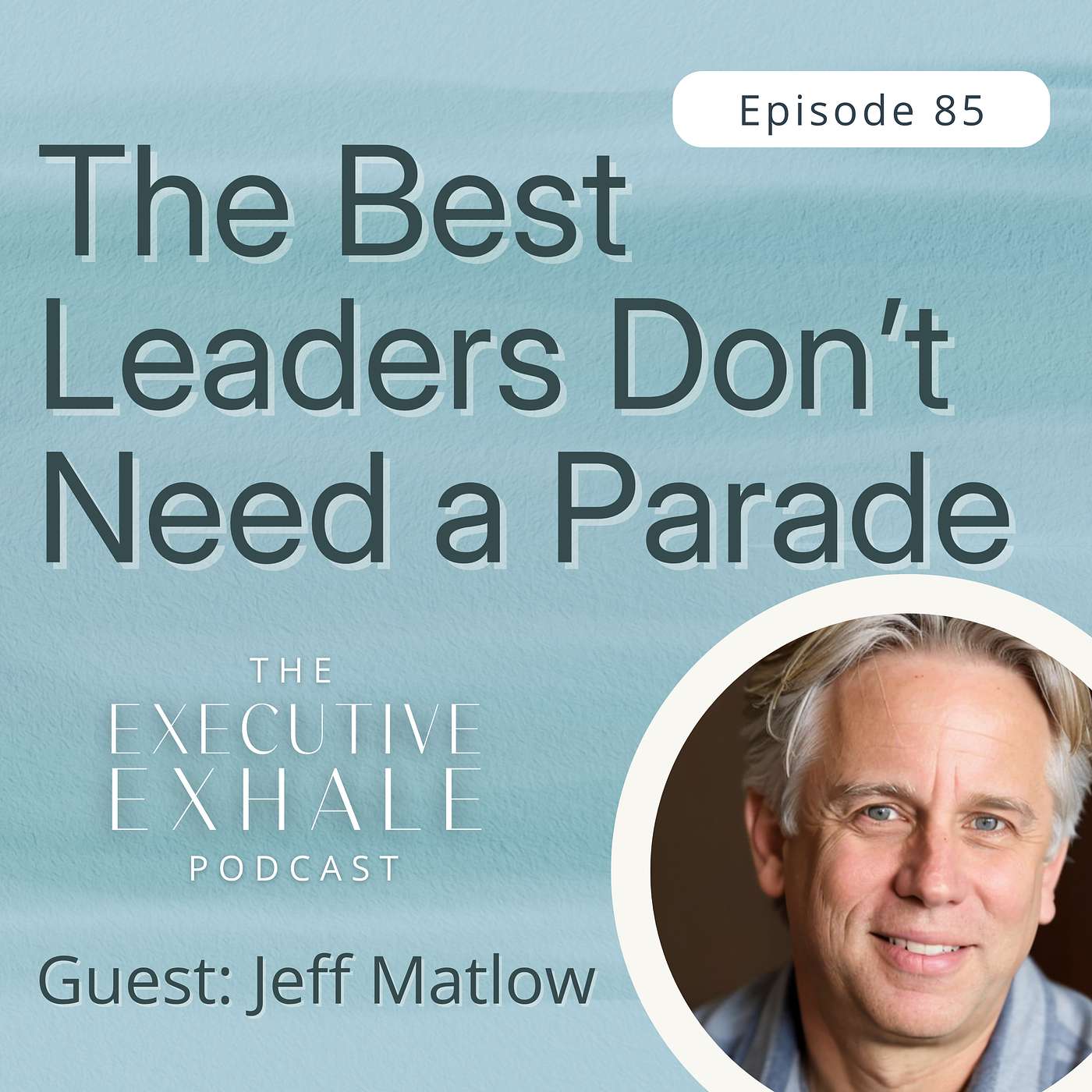 The Executive Exhale Podcast
