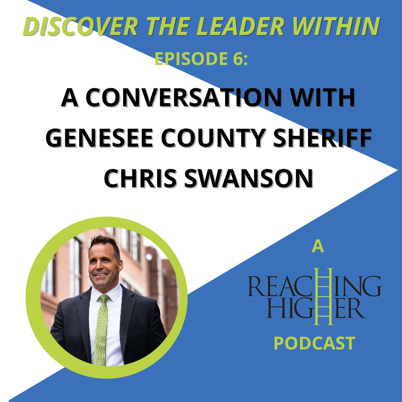 Episode 6 -- A Conversation with Chris Swanson episode artwork