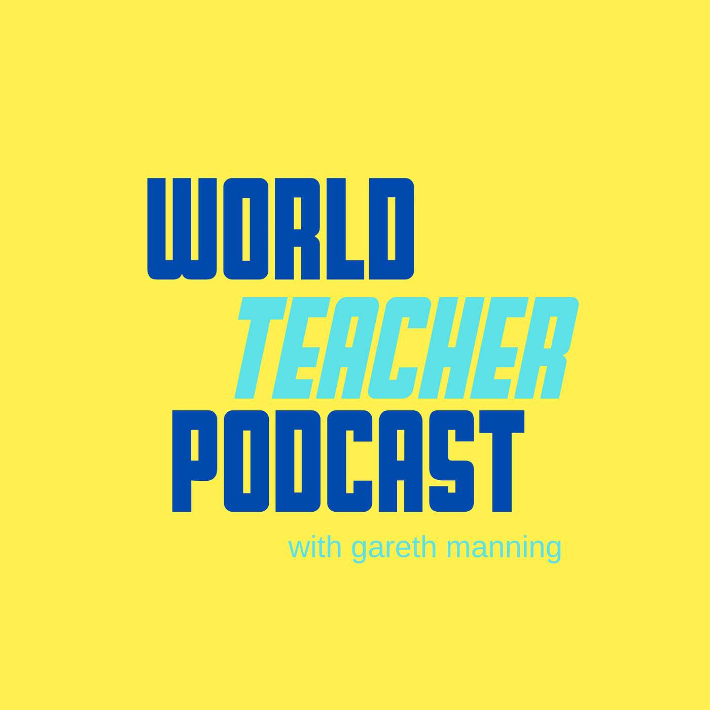 World Teacher Podcast