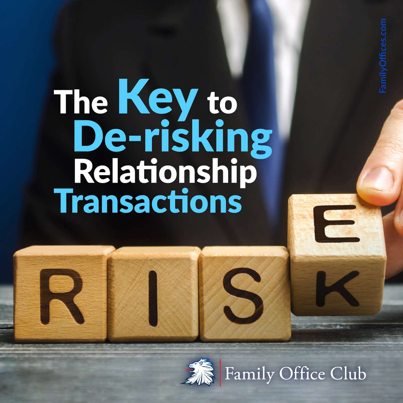 Building Strong Connections: De-risking Your Relationship Transactions