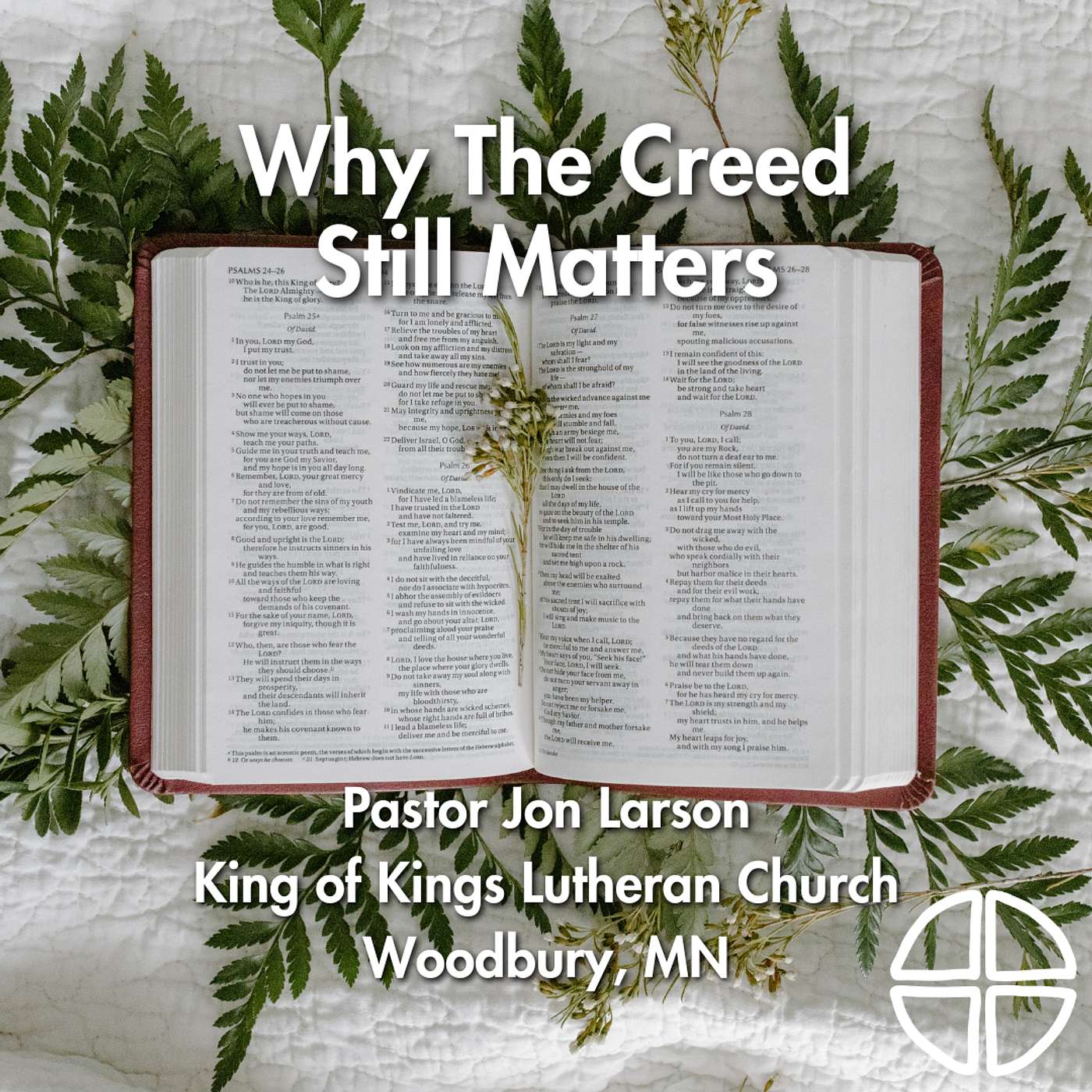 Why The Creed Still Matters // Pastor Jon Larson episode artwork