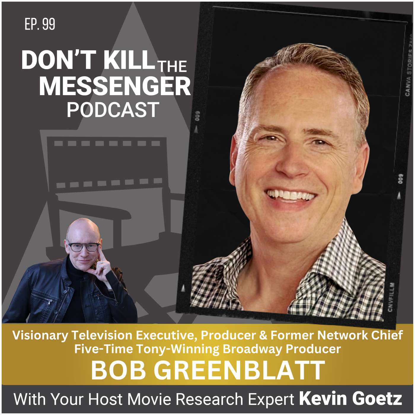 Bob Greenblatt (Television Executive & Producer, Tony-Winning Broadway Producer) on Building Hits at Fox, Showtime, NBC, and Broadway