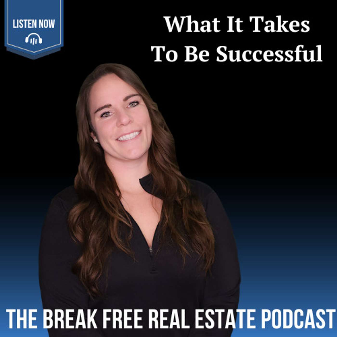 The Break Free Real Estate Podcast
