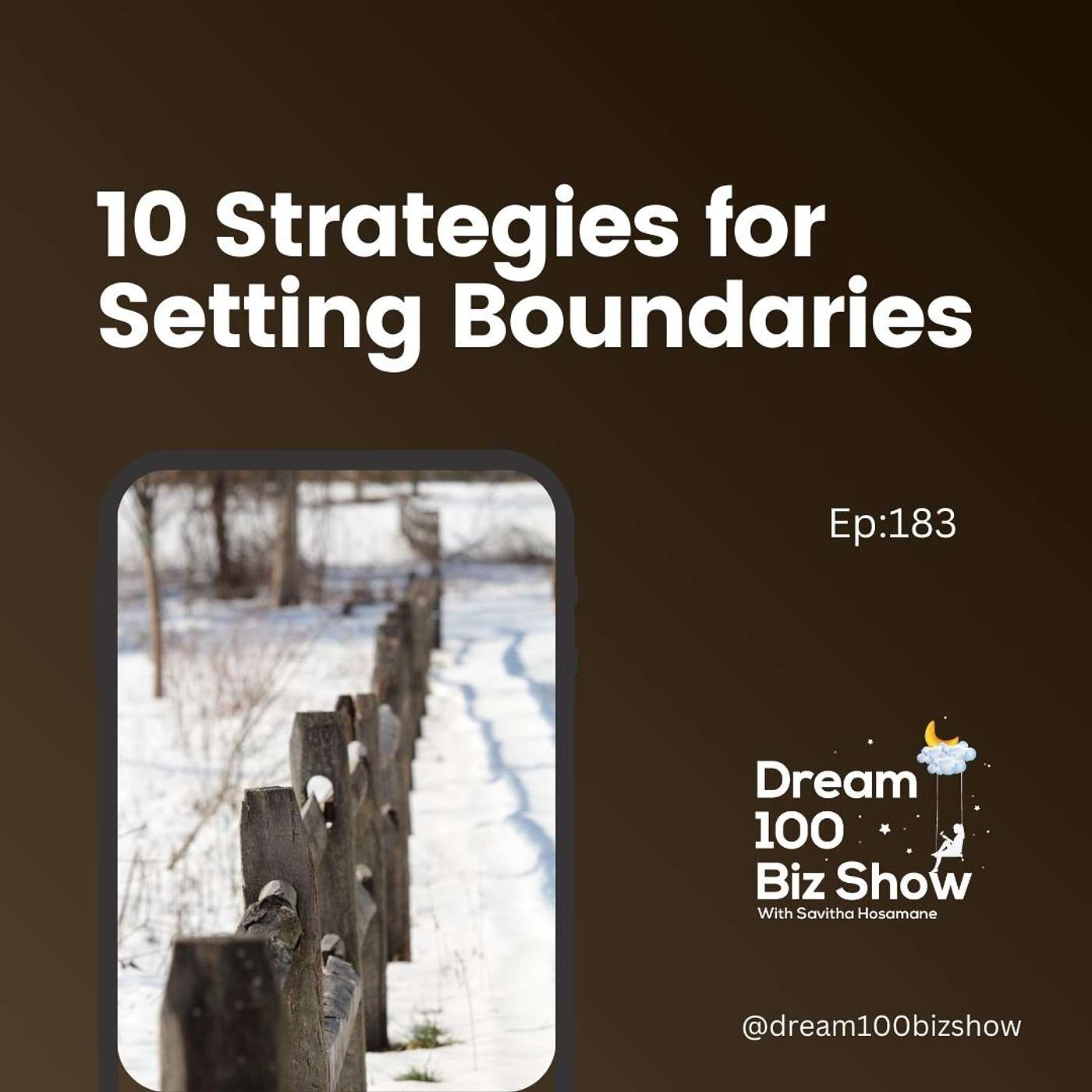 183rd Episode : 10 Proven Strategies To Setting Boundaries in Leadership