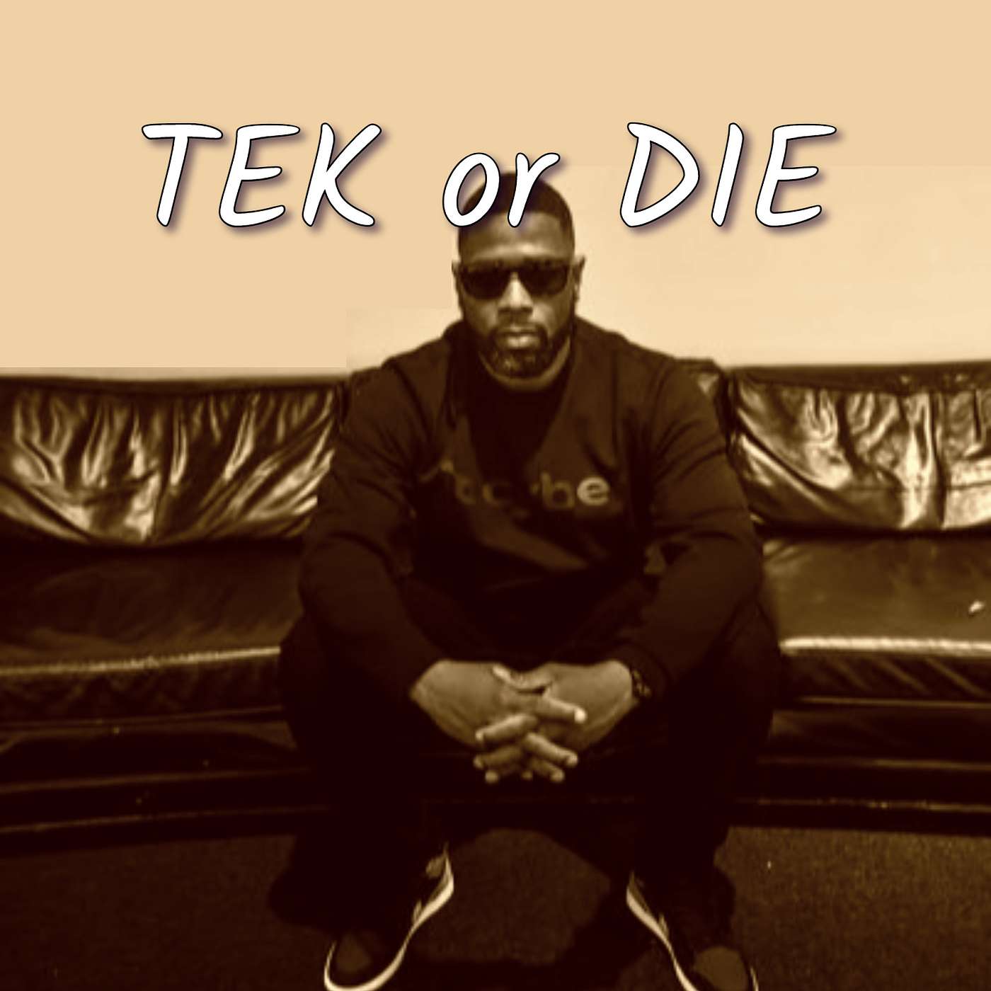 TEK or DIE