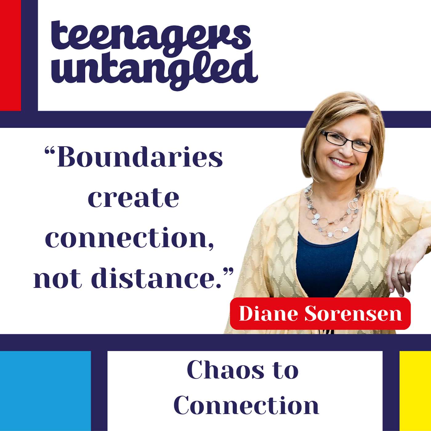 Stop Yelling at Your Teen: Calm Parenting and Boundaries with Diane Sorensen