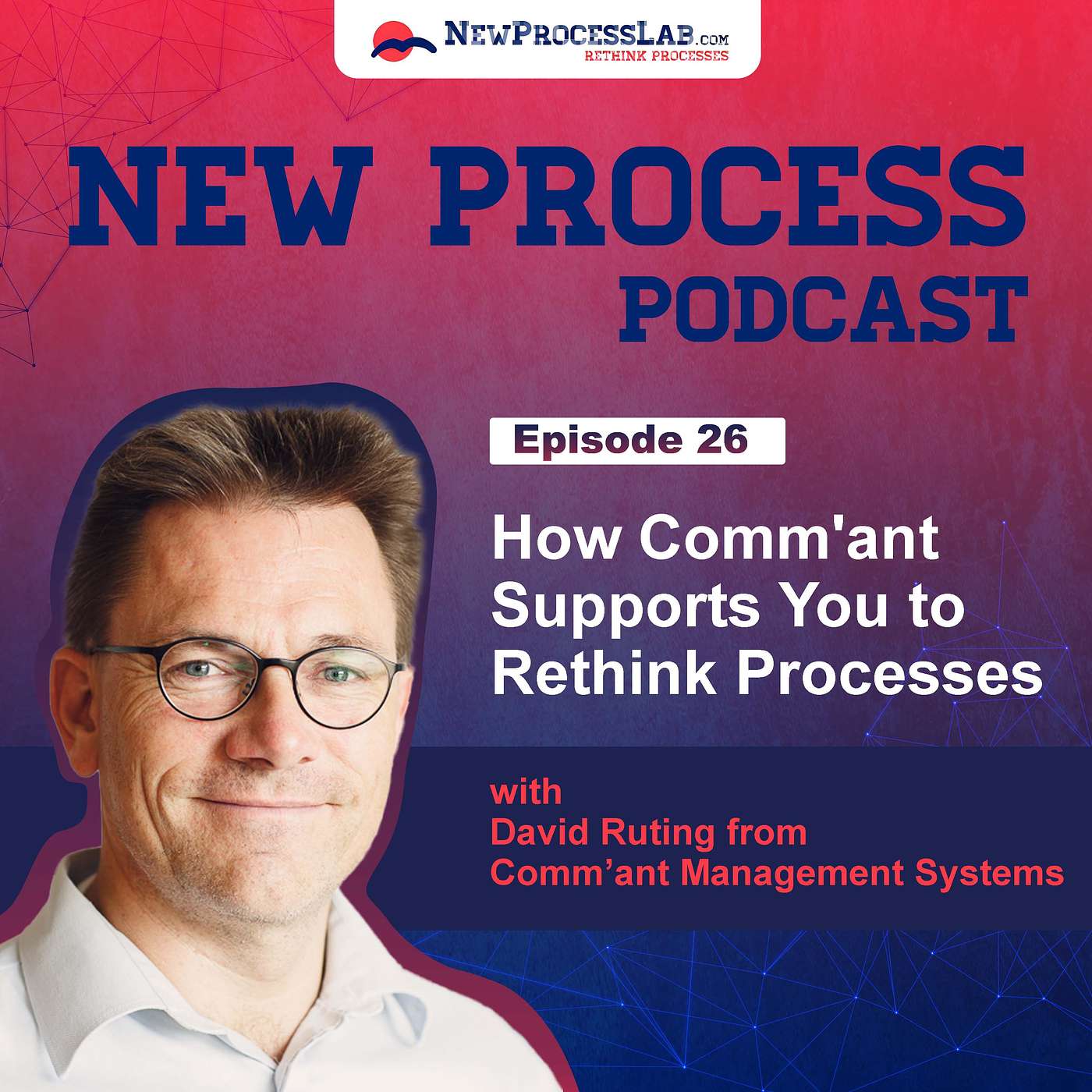How Comm’ant supports you to rethink processes with David Ruting from Comm’ant Management Systems