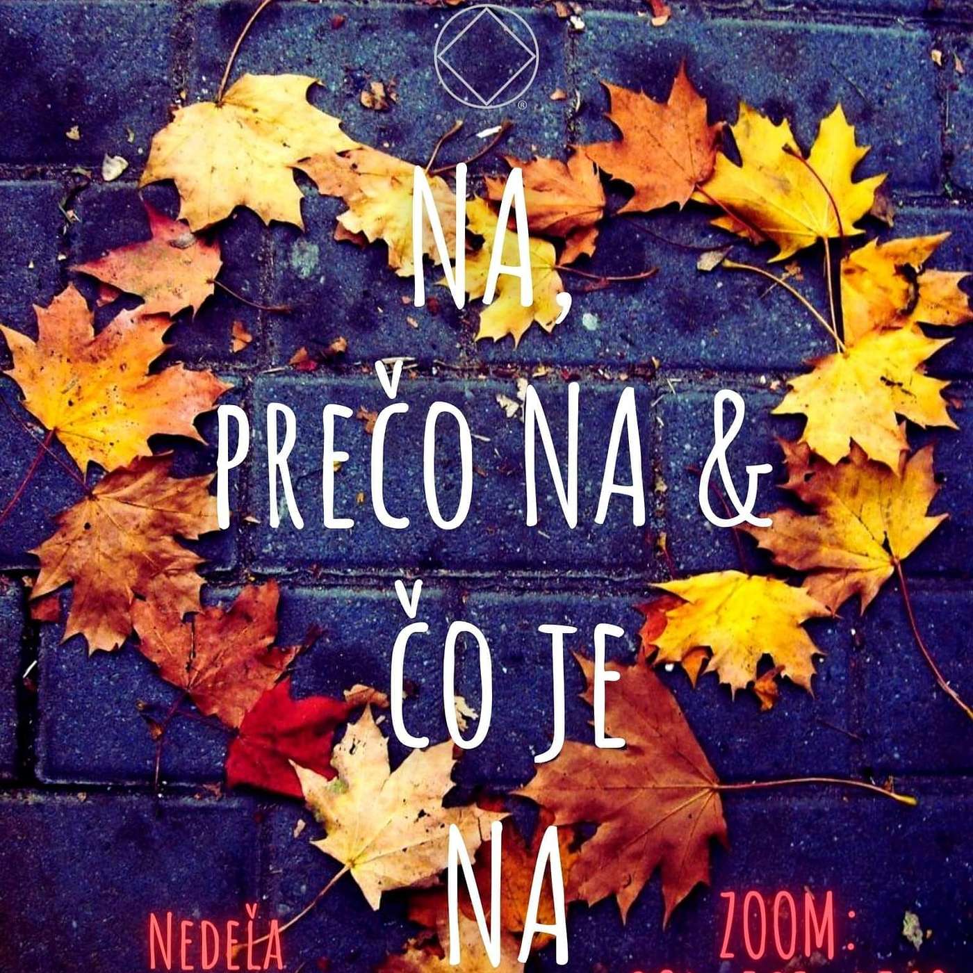 Gerson (Canada) Prečo N.A. a čo je N.A. episode artwork