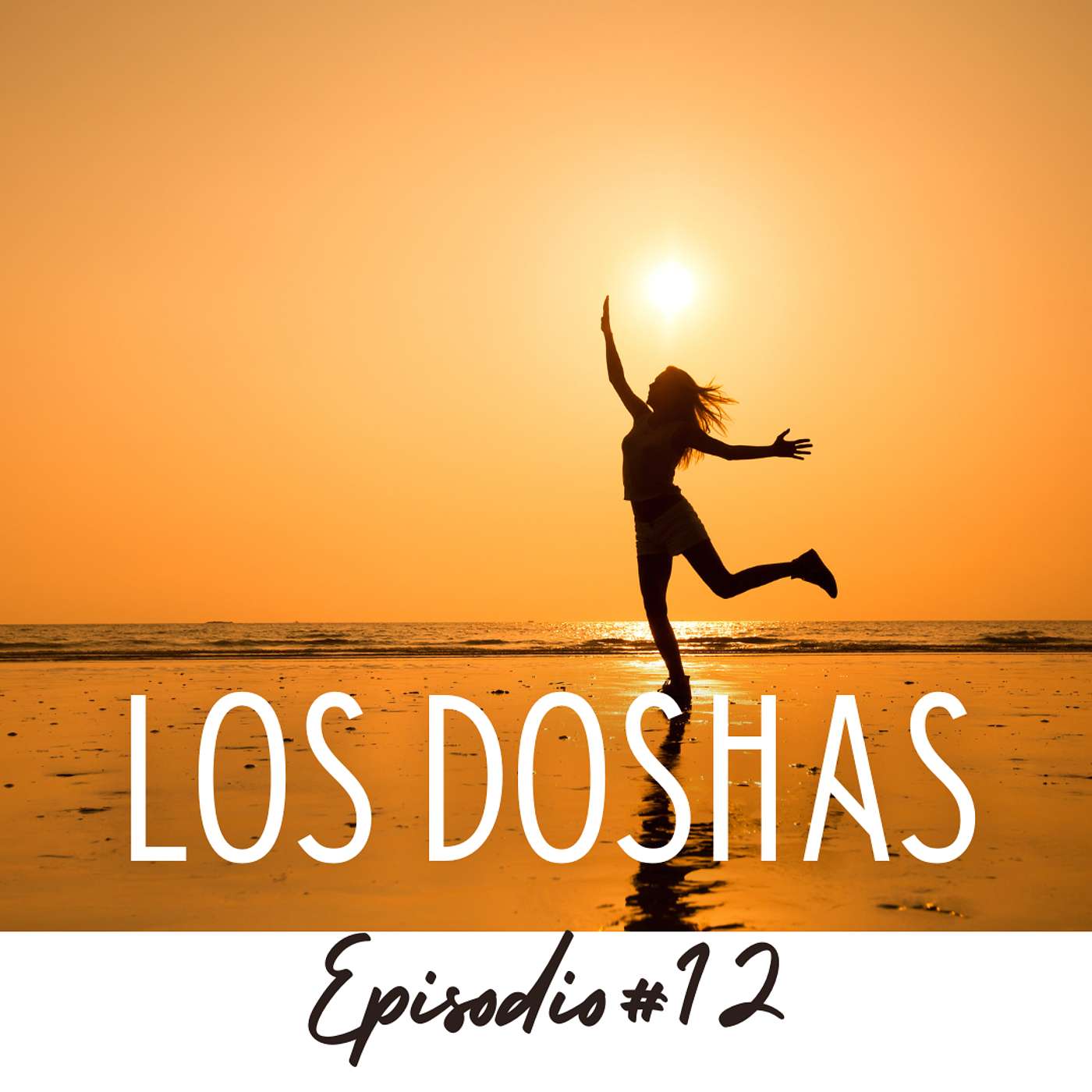 DOSHAS: LA CLAVE DE LA SALUD AYURVEDA DOSHAS: LA CLAVE DE LA SALUD AYURVEDA