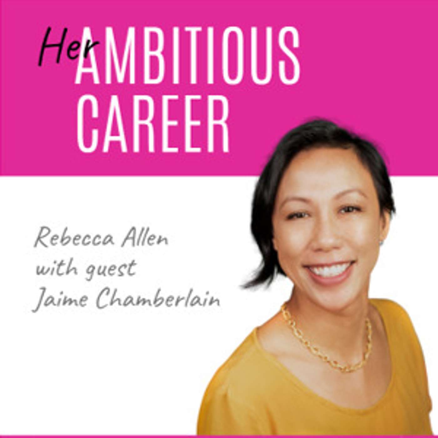 Ep 81 - 'Hear From My Client Jaime to Learn The Benefits of Executive Coaching'