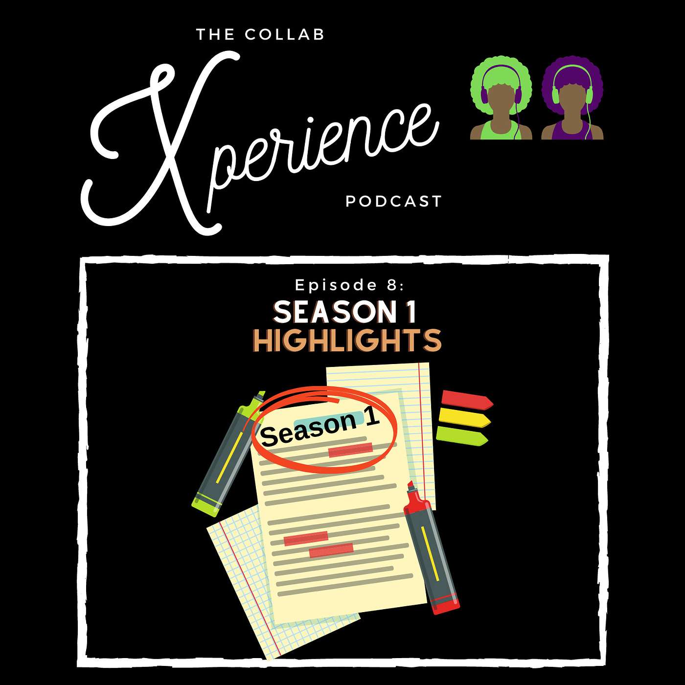 Season 1: Highlights