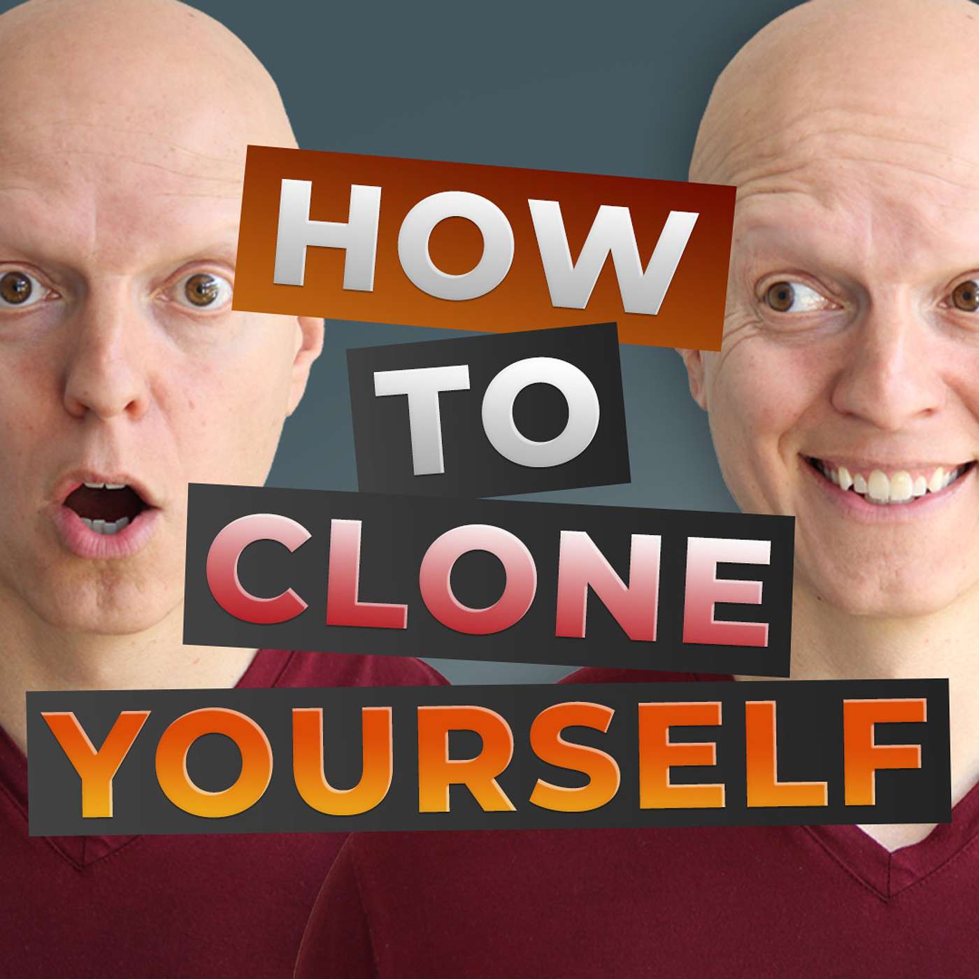 How To Clone Yourself