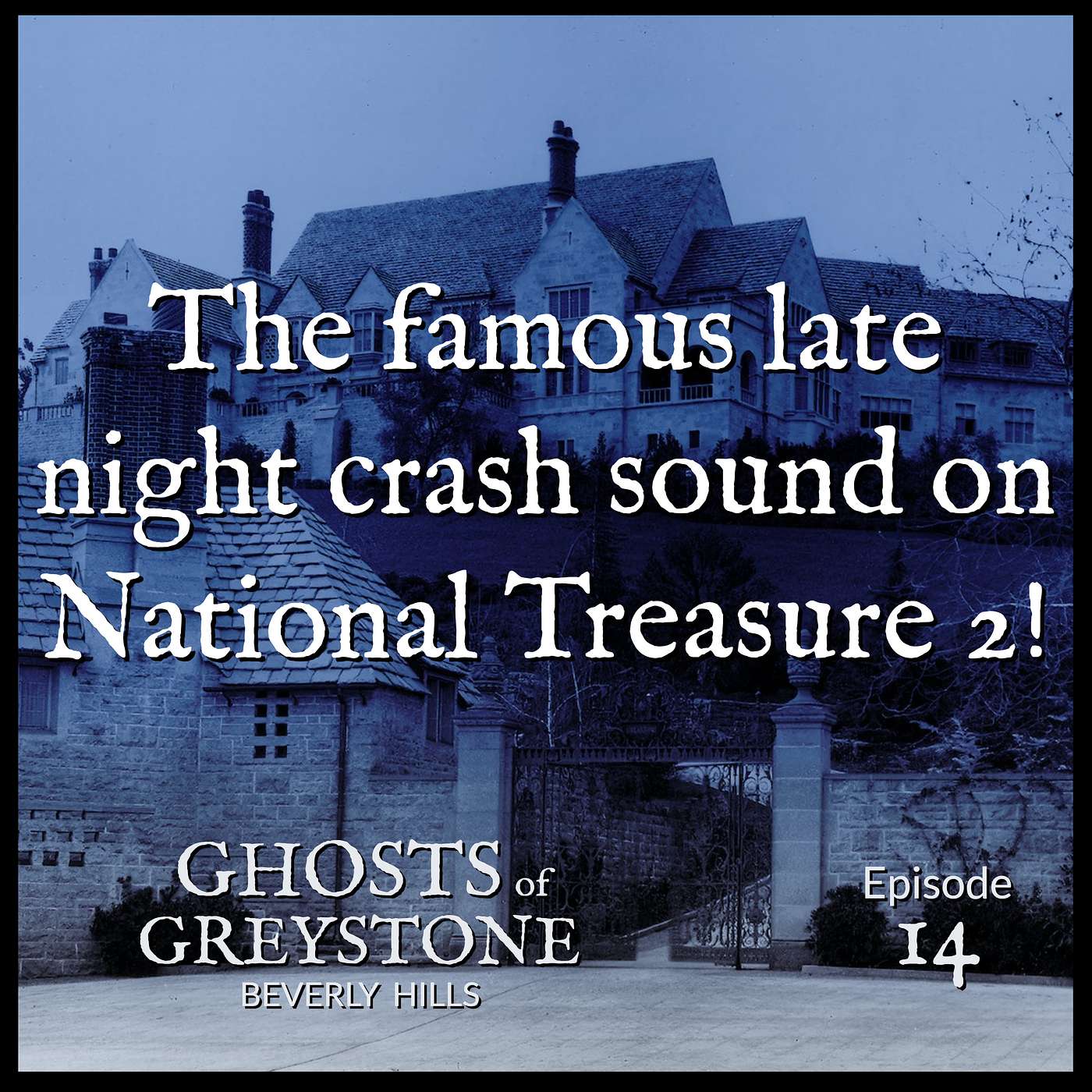 Ghosts of Greystone Beverly Hills