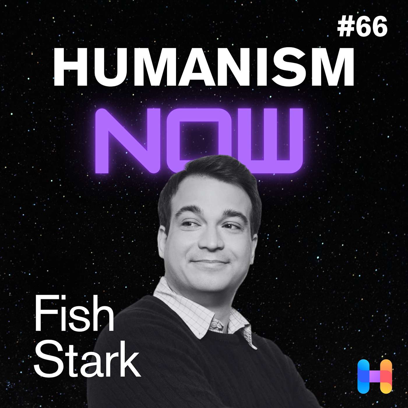 66. Fish Stark on How The AHA Is Building a Humanist Revival In America