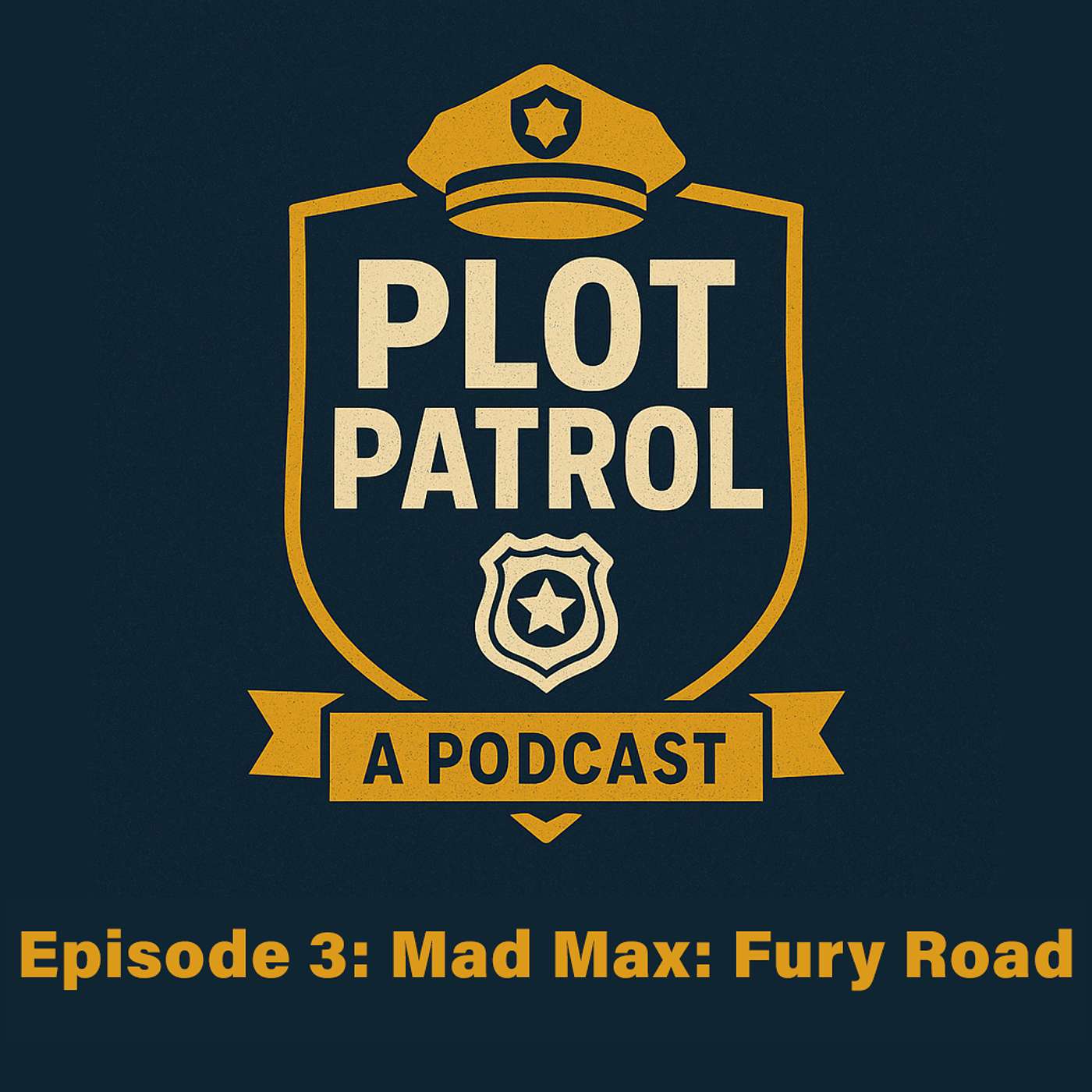 Episode 3: Mad Max: Fury Road – Cops, Cars, and Chaotic Justice
