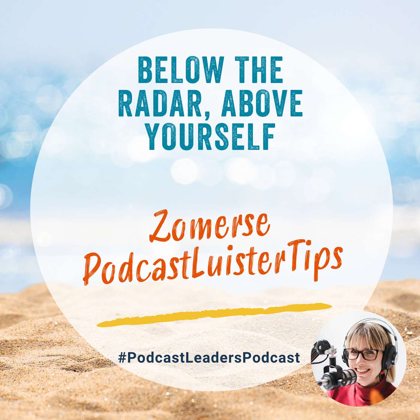 19. [Zomerse PodcastLuisterTips] Below the Radar Above Yourself