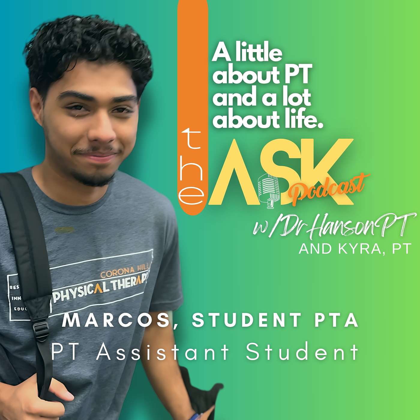 The Ask w/ Dr. Hanson PT