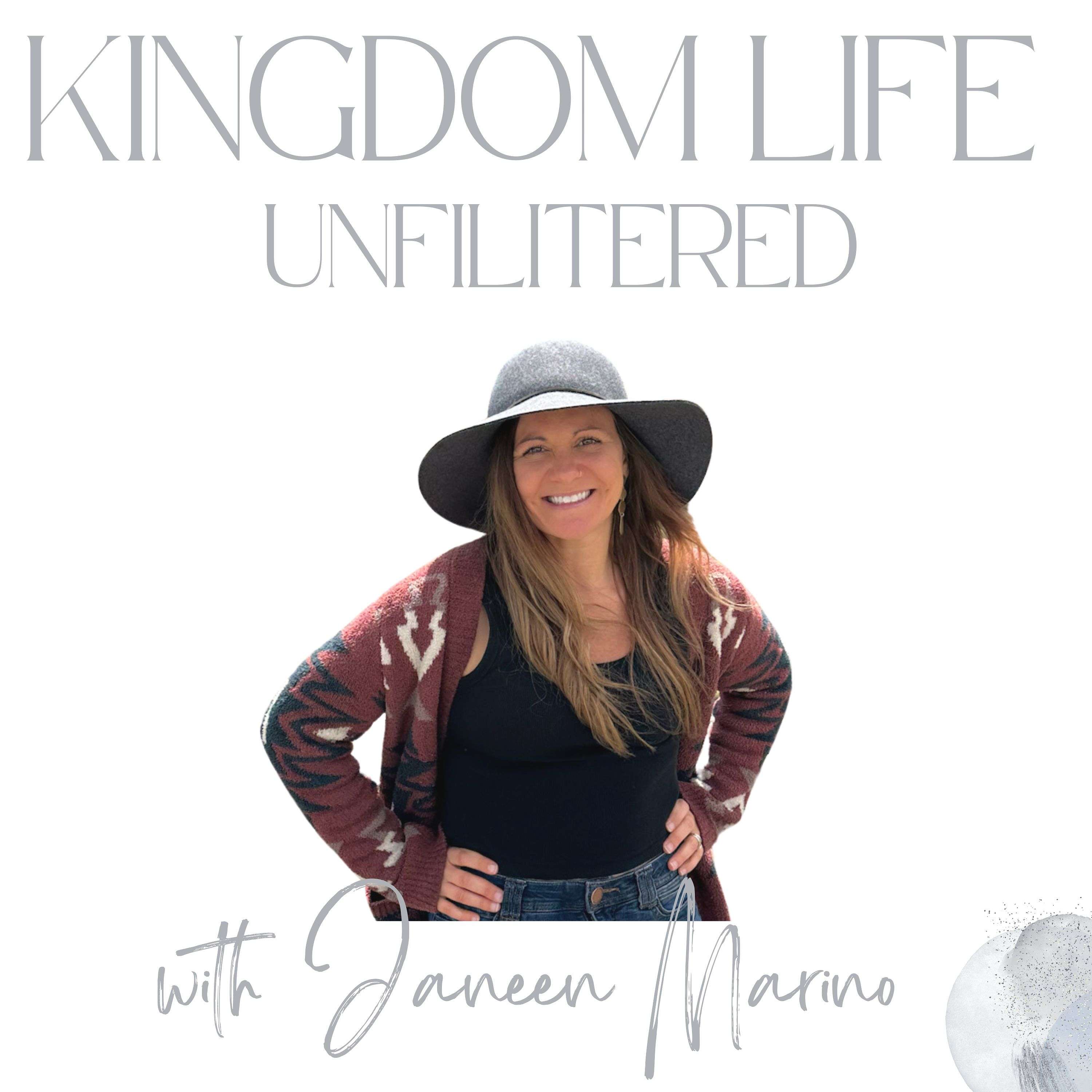 Kingdom Life Unfiltered