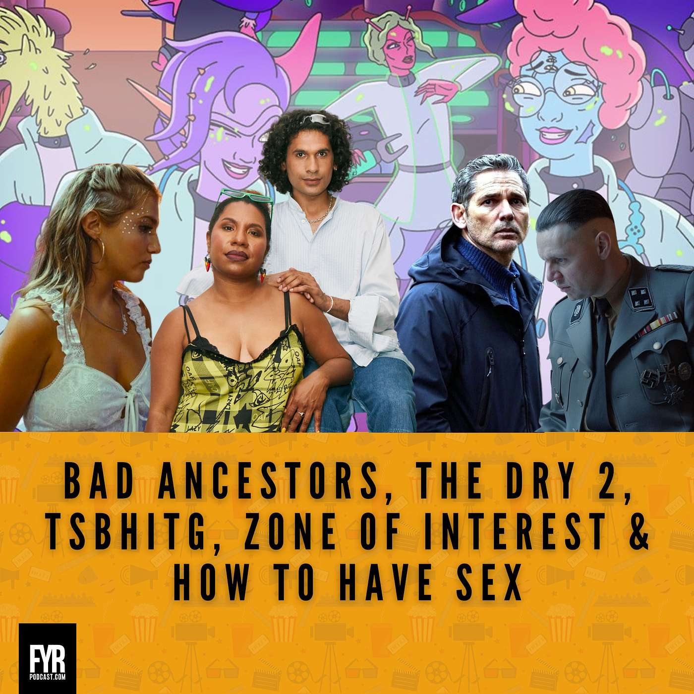 Bad Ancestors, The Dry 2, TSBHITG, Zone of Interest & How To Have Sex episode artwork