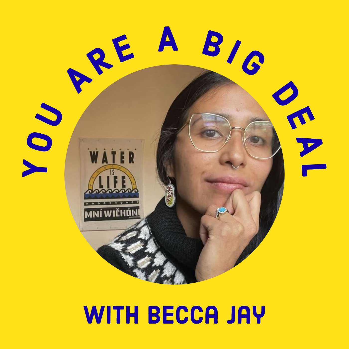You Are A Big Deal with Becca Jay