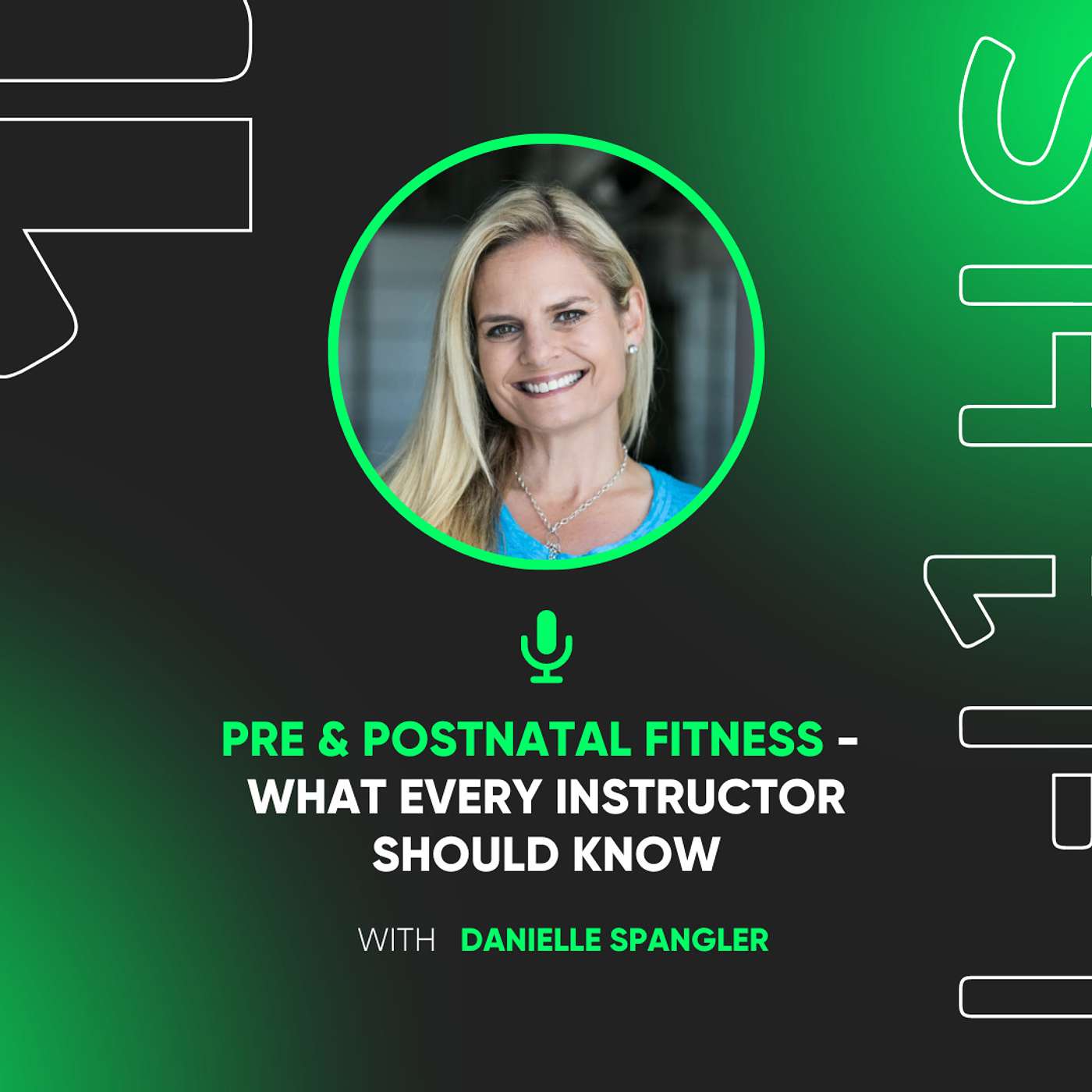 Pre & Postnatal Fitness - What Every Instructor Should Know