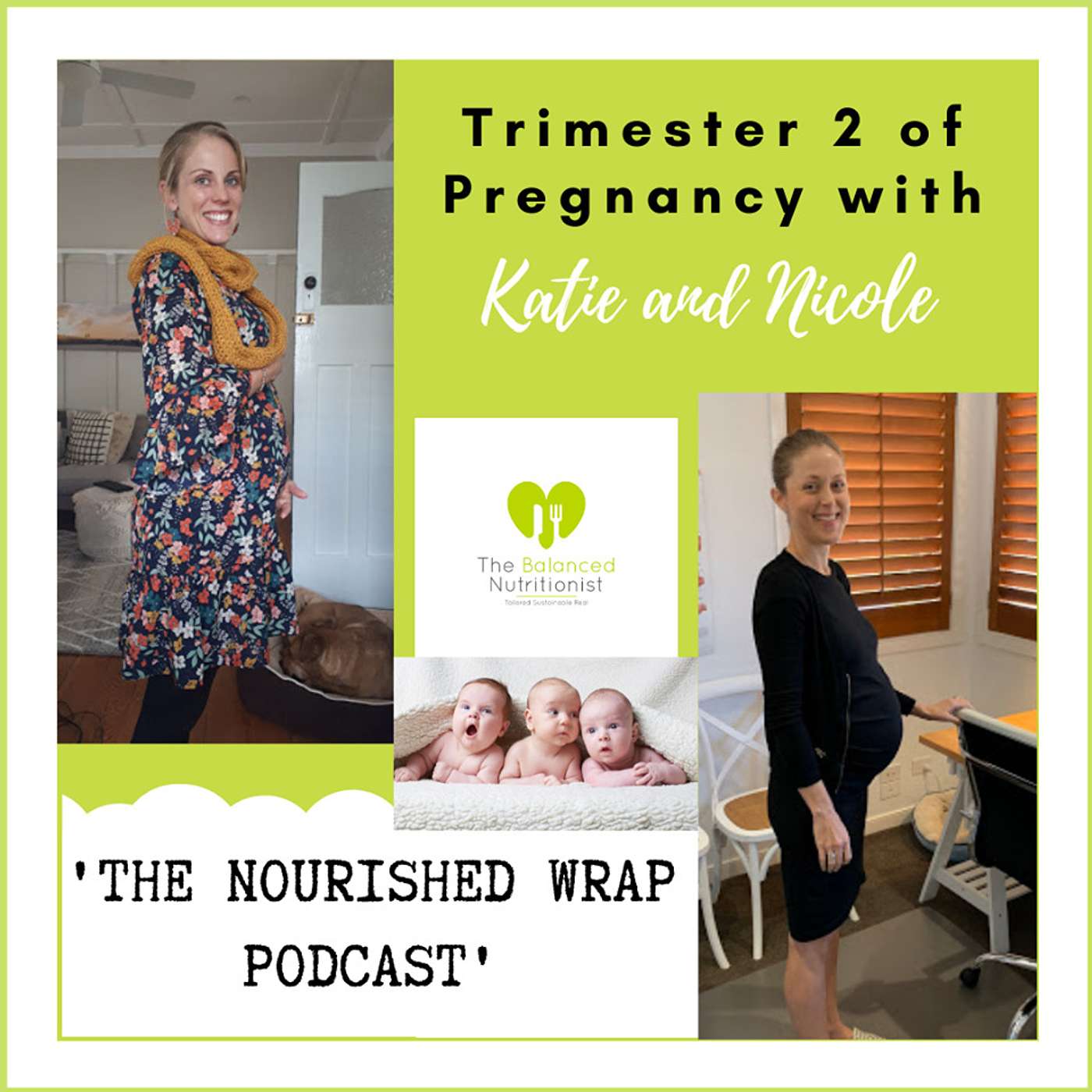 Trimester 2 of Pregnancy... Nicole and Katie Share Their Own Experience Trimester 2 of Pregnancy... Nicole and Katie Share Their Own Experience