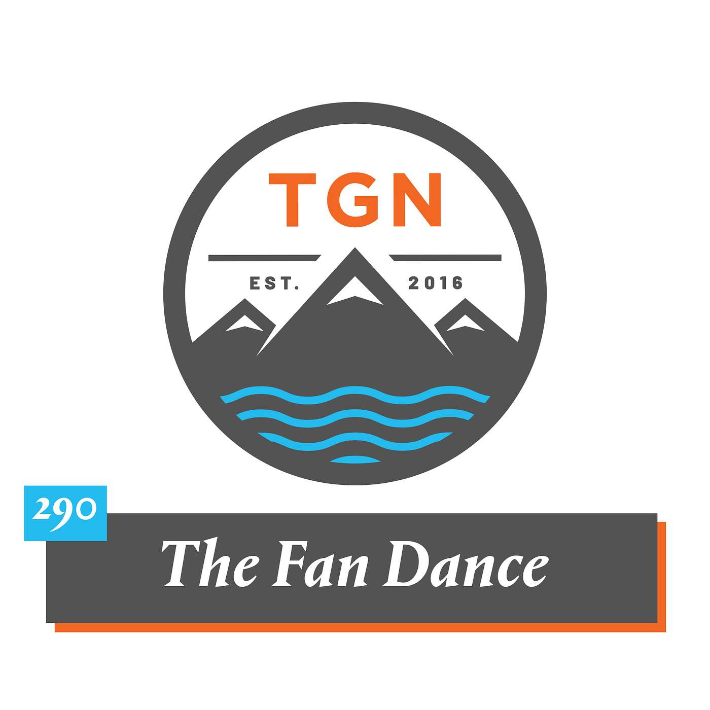 The Grey NATO – 290 – The Fan Dance