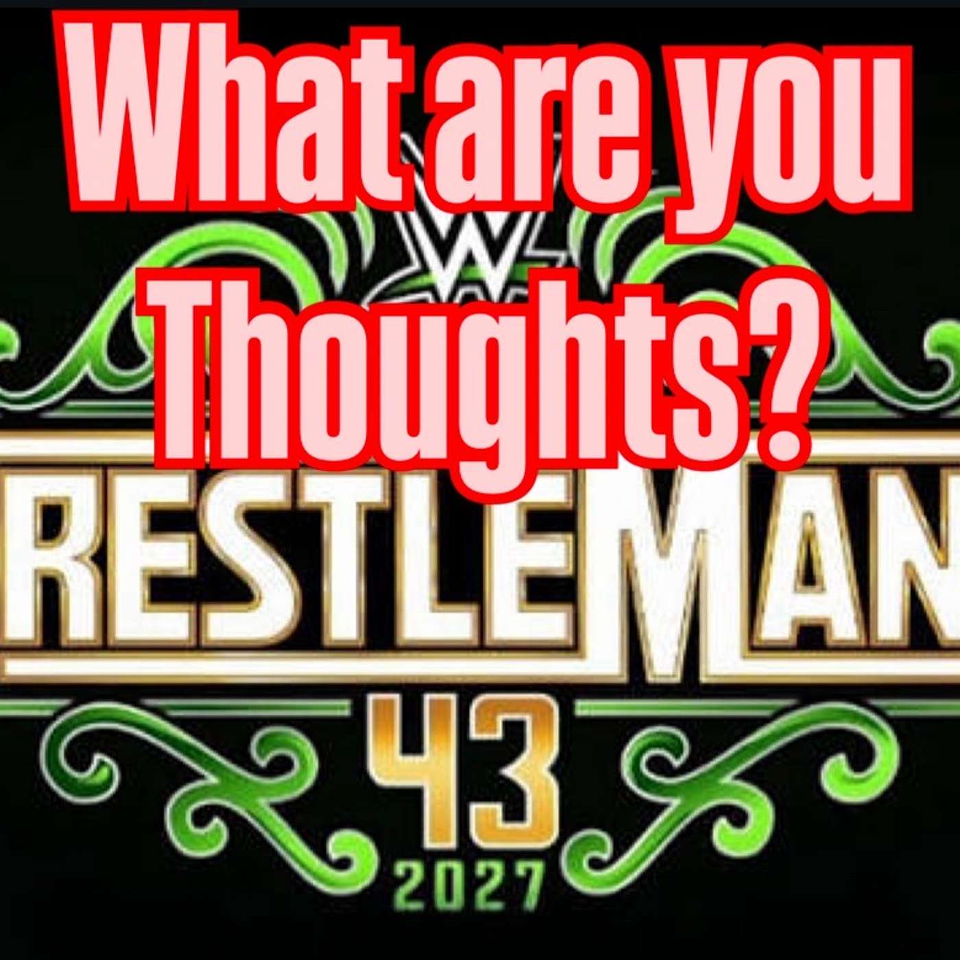 What are your Thoughts on Mania 43 Venue? What are your Thoughts on Mania 43 Venue?