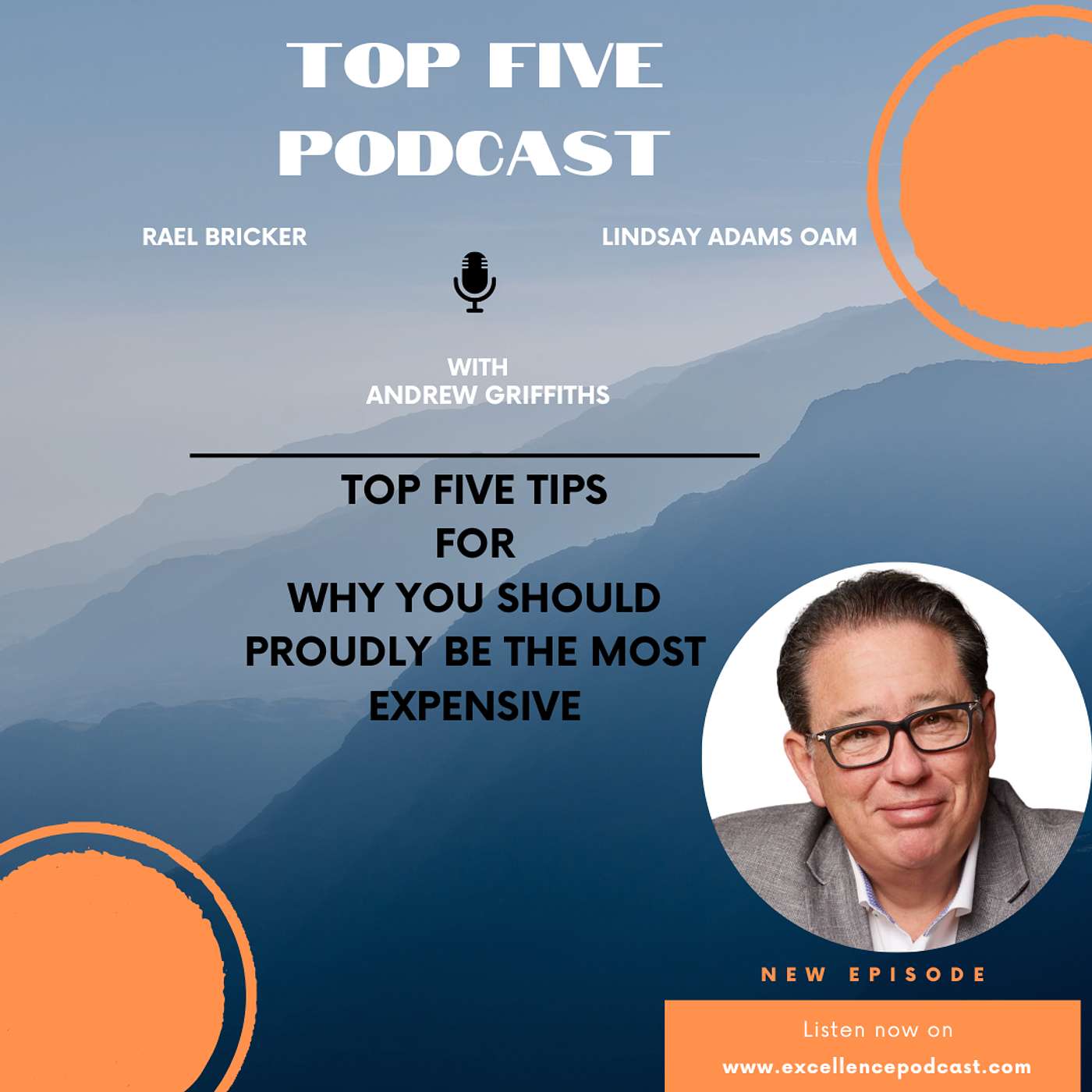 In Conversation - Andrew Griffiths Top Five Tips For Why You Should Proudly Be The Most Expensive