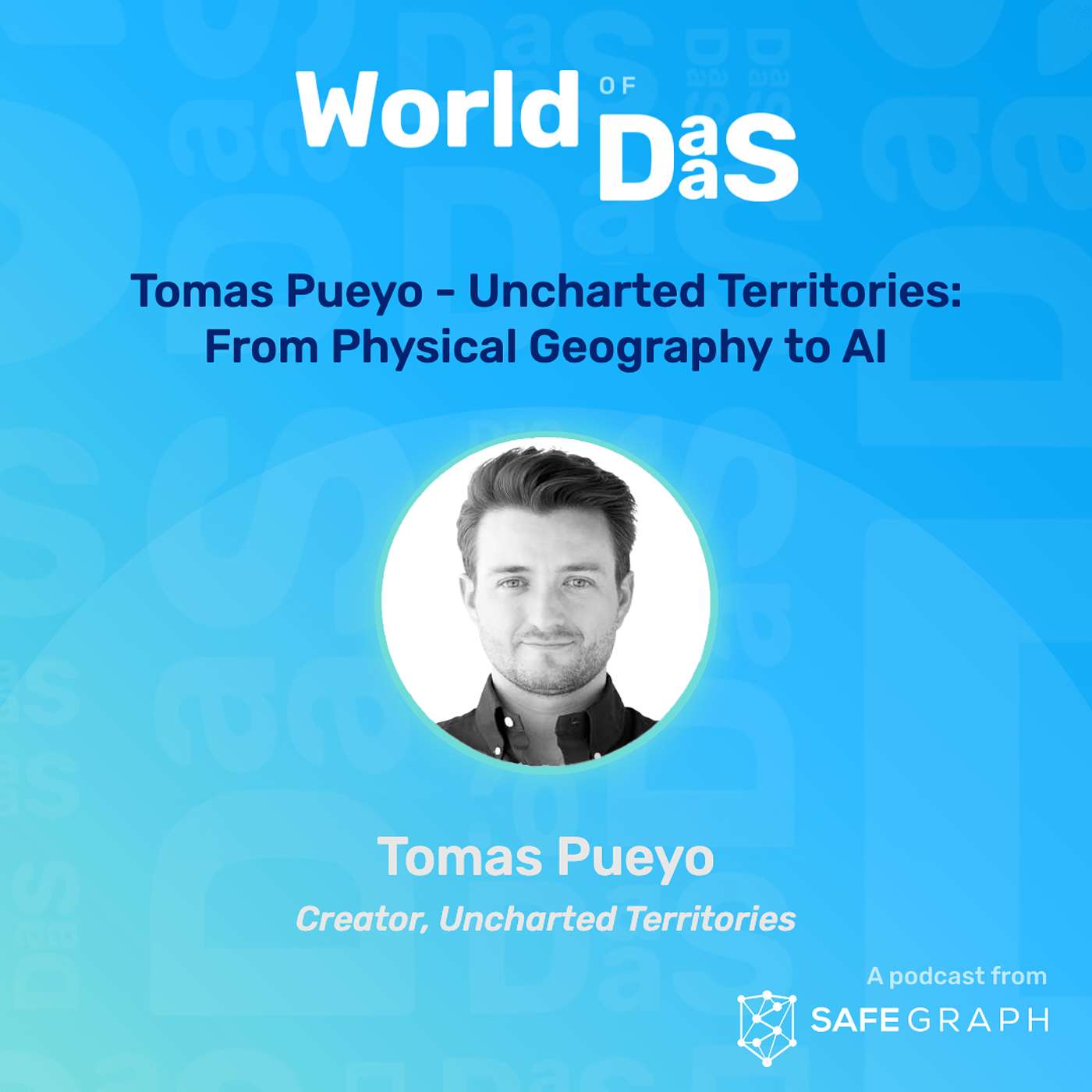 Tomas Pueyo - Uncharted Territories: From Physical Geography to AI