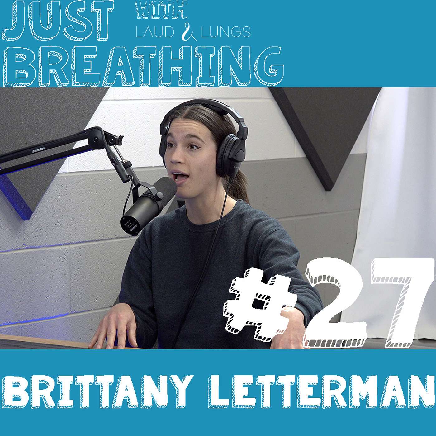 Just Breathing #27 - Brittany Letterman