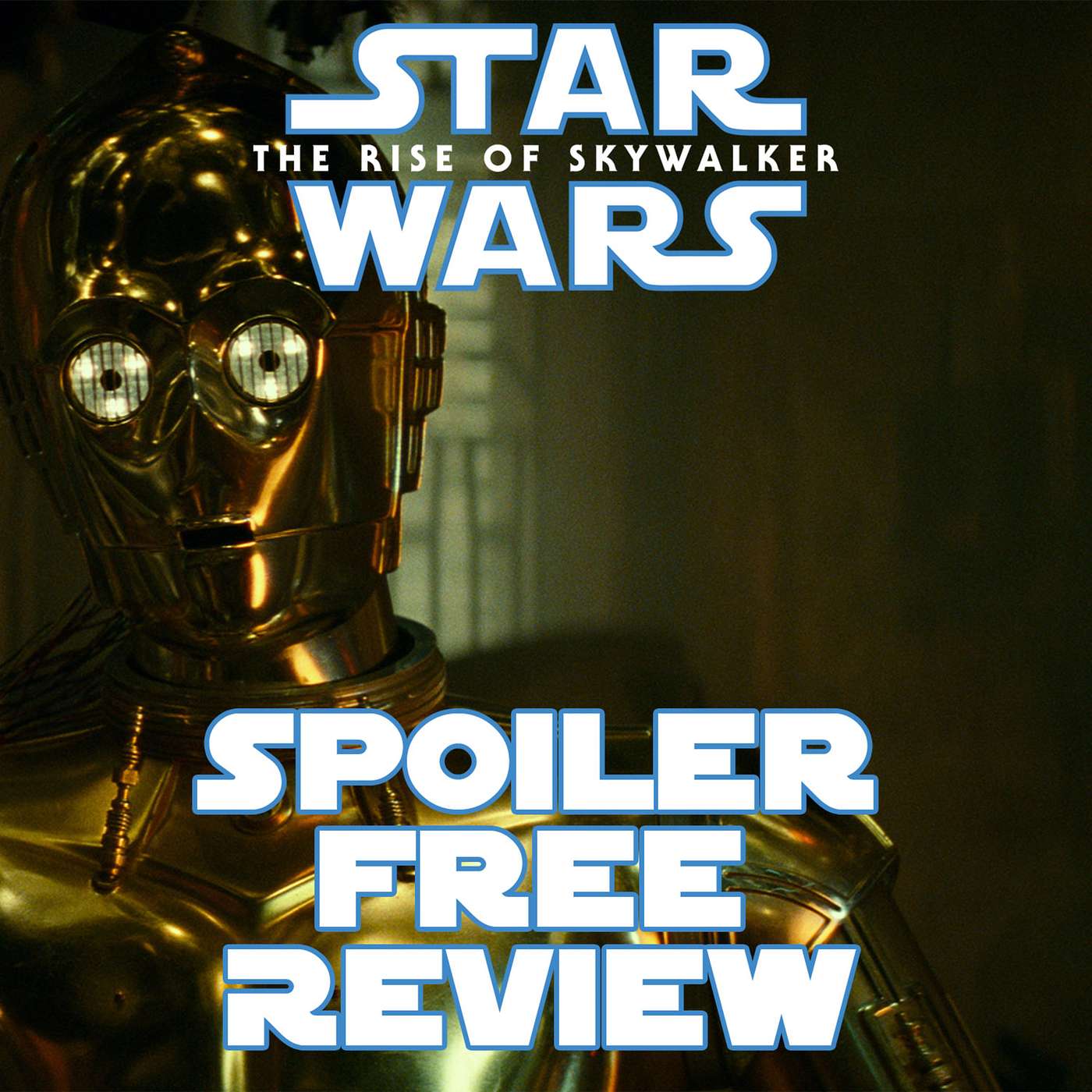 Special: The Rise Of Skywalker SPOILER FREE Review