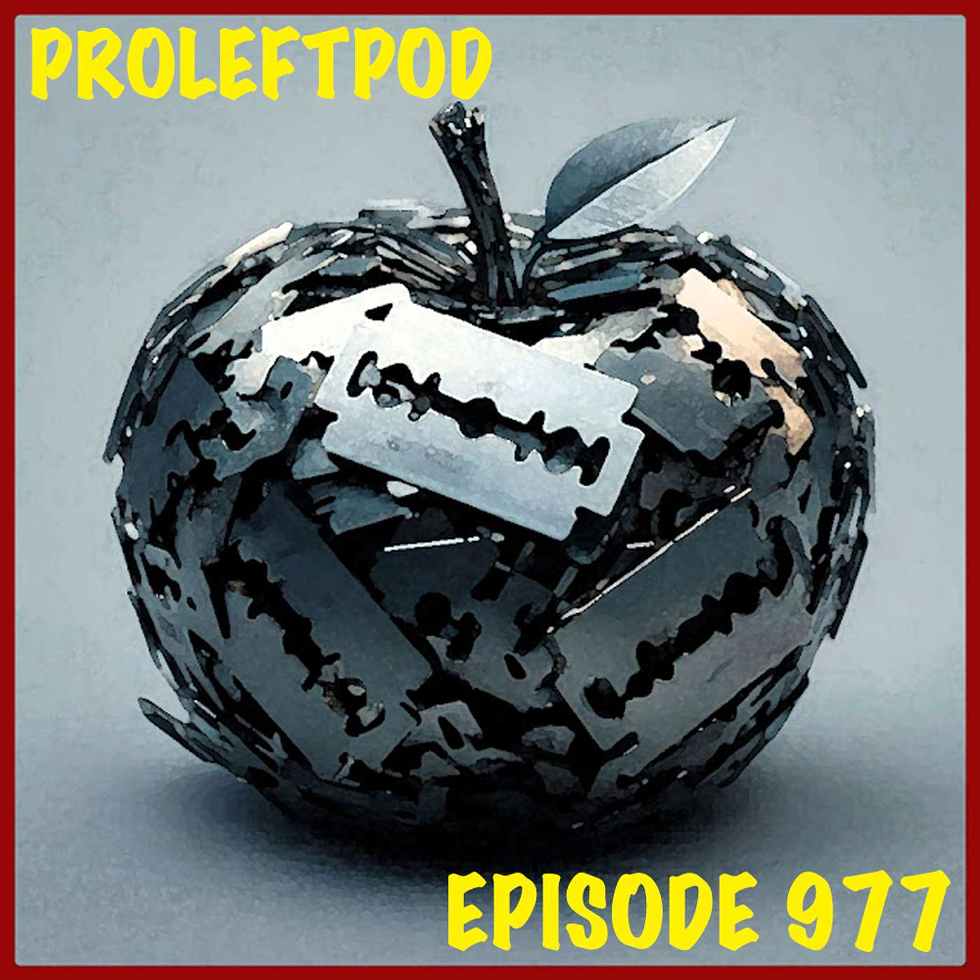 Ep 977: An Apple Made of Razors