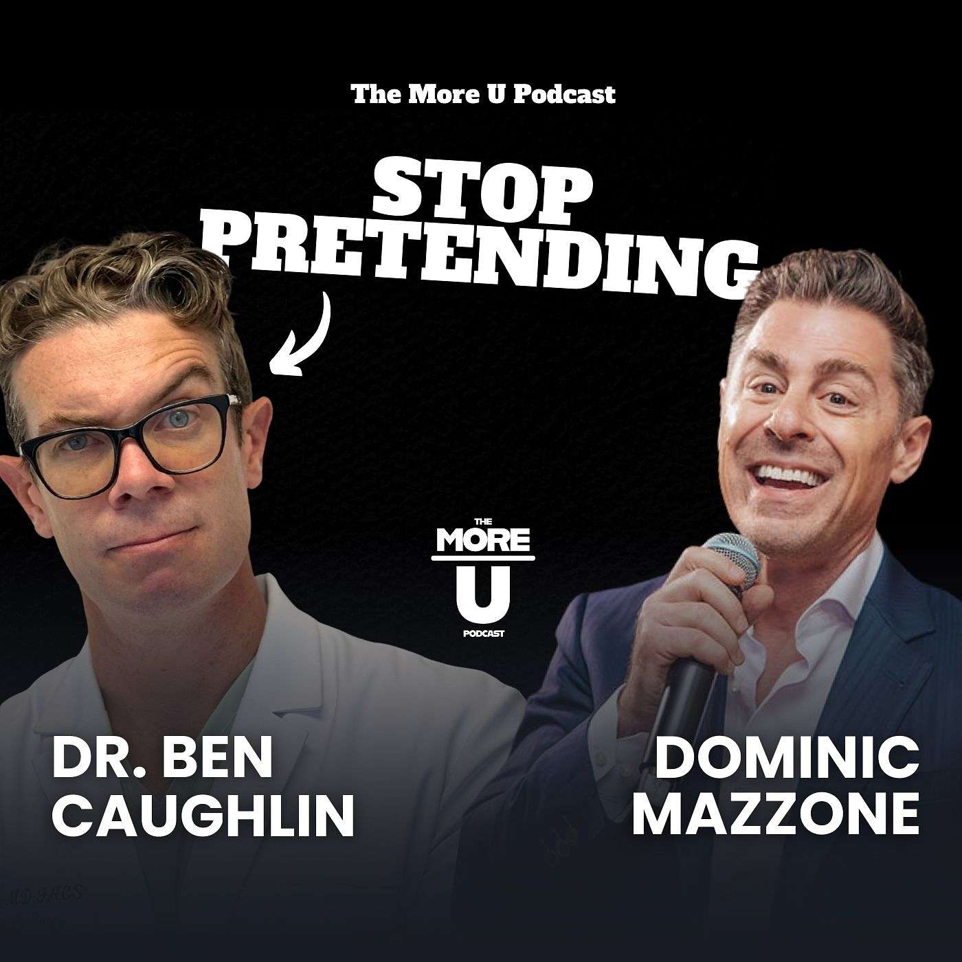 Authenticity Over Image | Dr. Ben Caughlin on Ego, Growth & Being Real episode artwork