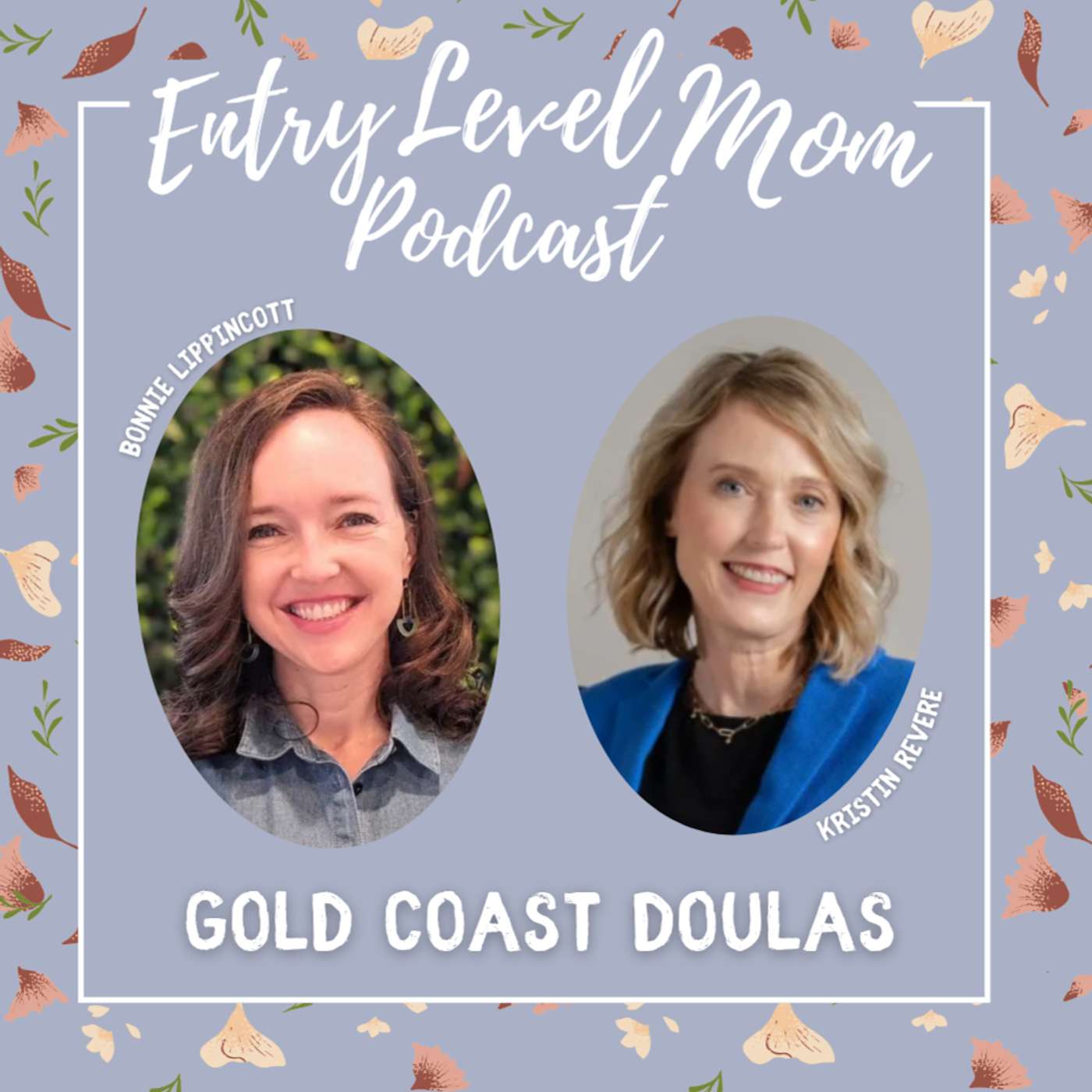 Episode 102: Gold Coast Doulas & all things Doulas!