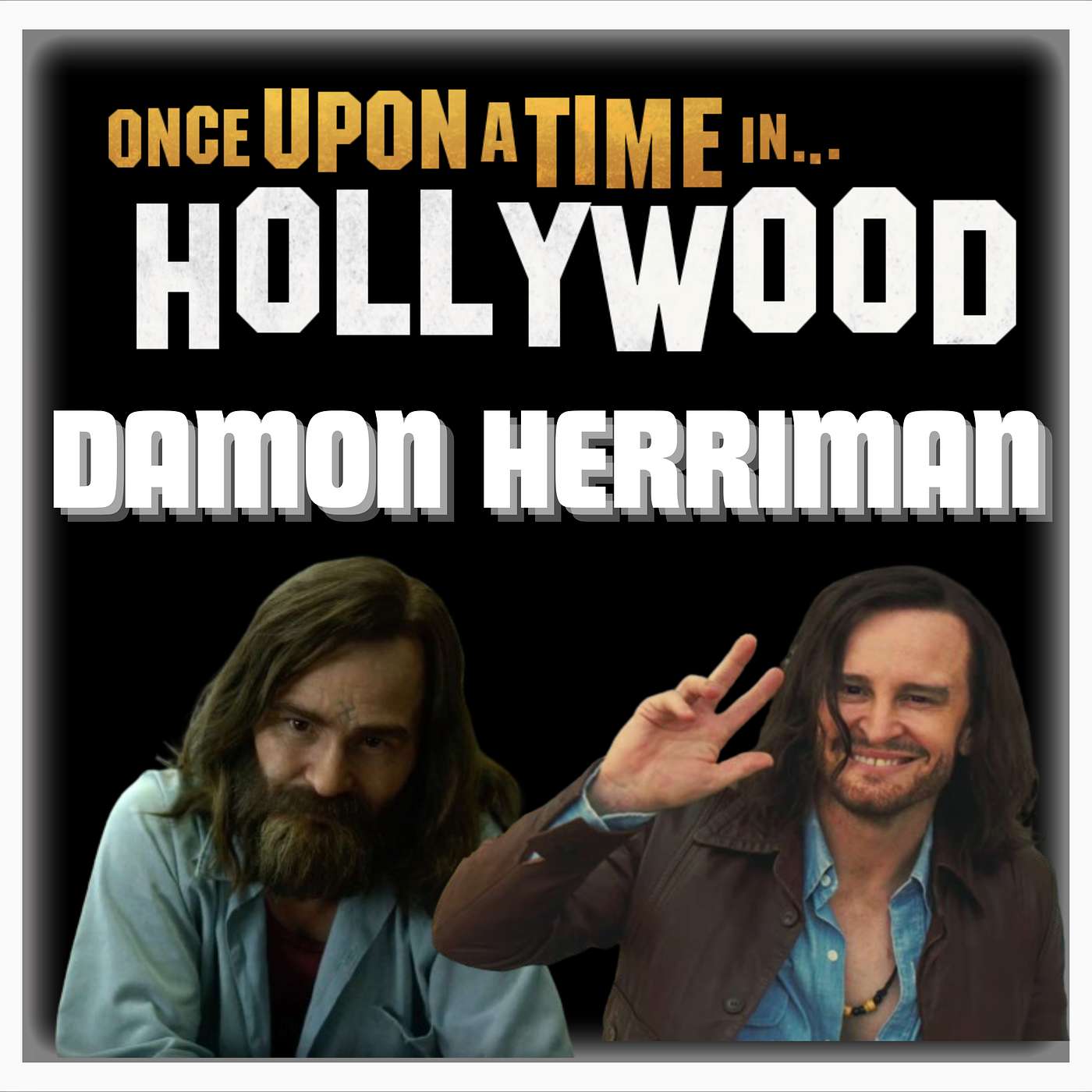 Episode 471 | "Once Upon a Time in Hollywood", "Mindhunter" and "Justified" | Actor | Damon Herriman.