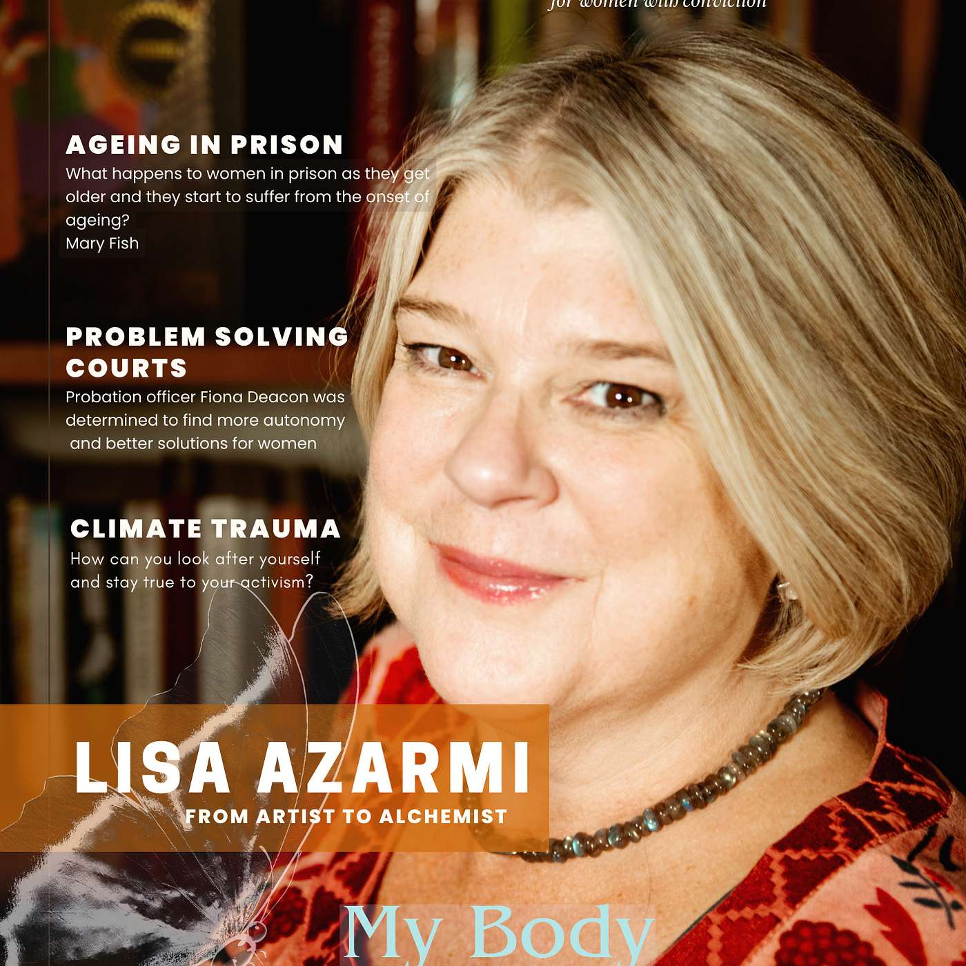 Episode 54: From a Turbulent Past to a Creative Triumph: Lisa Azarmi on Surviving Coercive Control and Building 'Ravenous Butterflies'