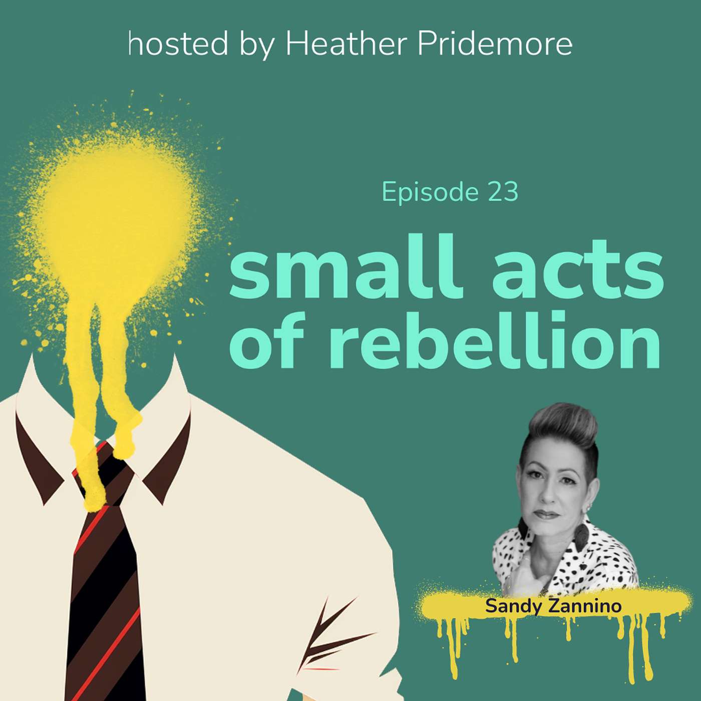 small acts of rebellion