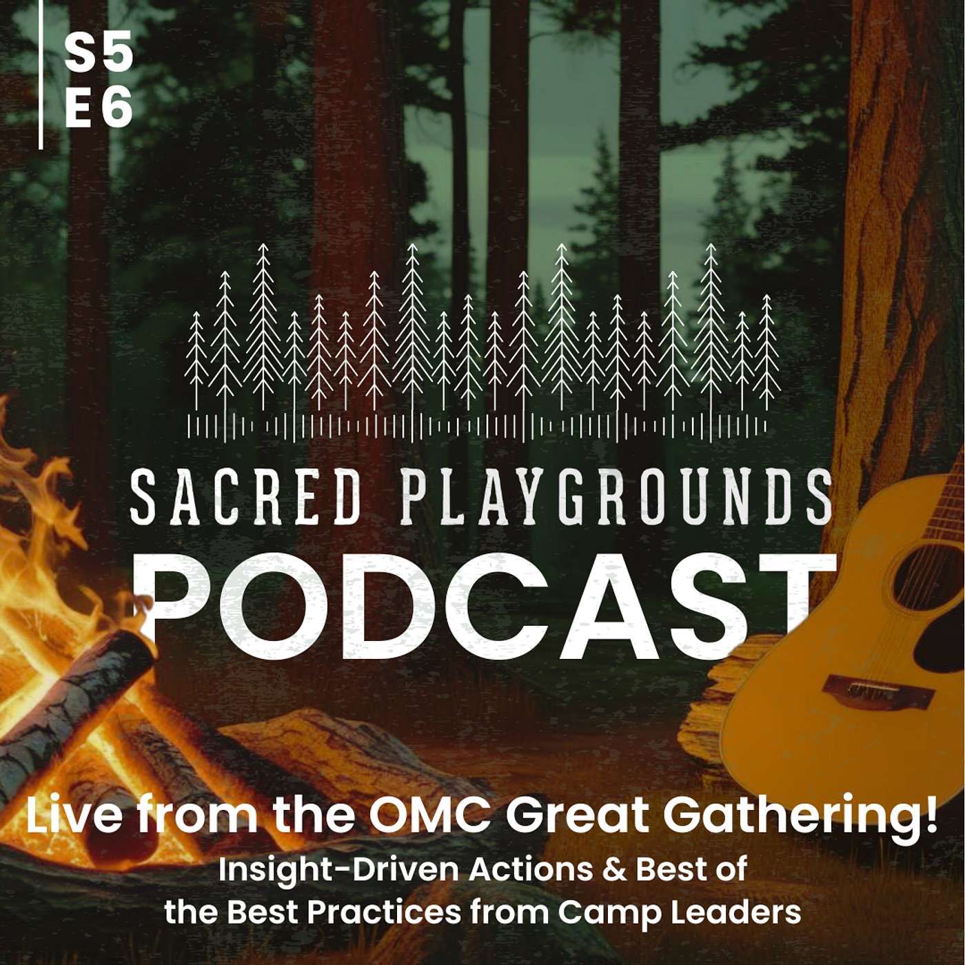 Live from the OMC Great Gathering: Insight-Driven Actions & Best of the Best Practices from Camp Leaders