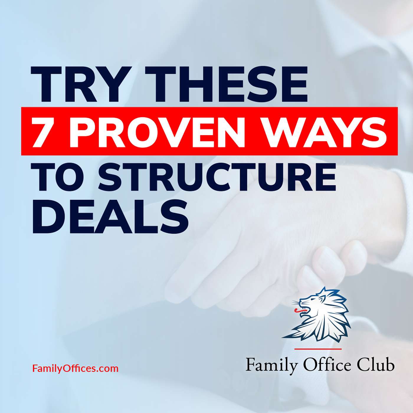 Sourcing and Structuring Deals: 7 Best Practices from Richard C. Wilson