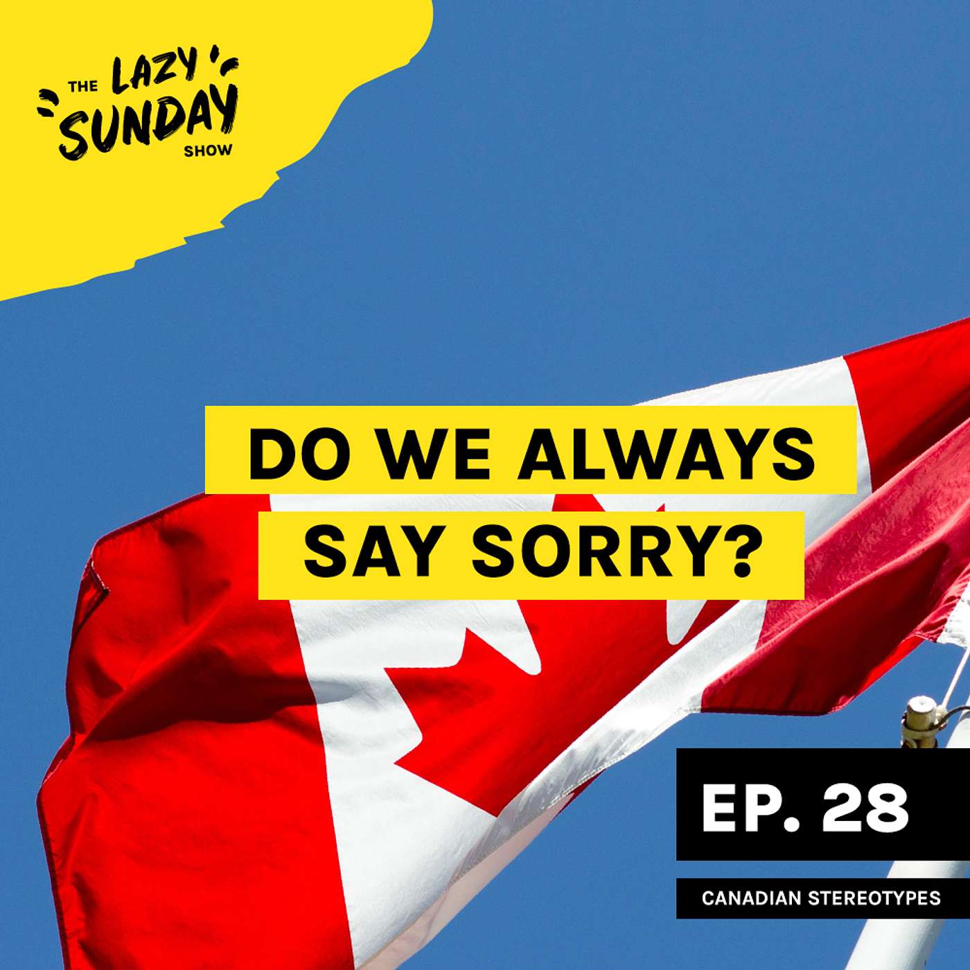 Episode 28: Canadian Stereotypes