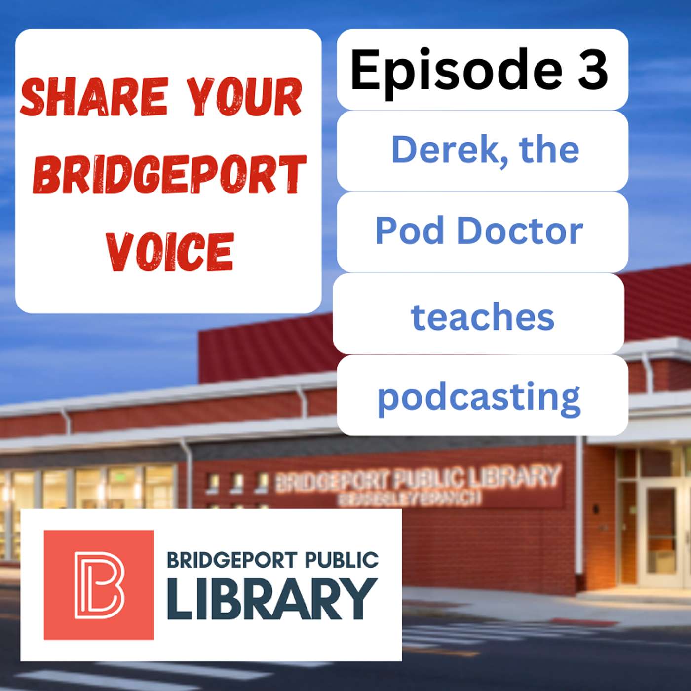 Share Your Bridgeport Voice: Derek Oxley the Pod Doctor