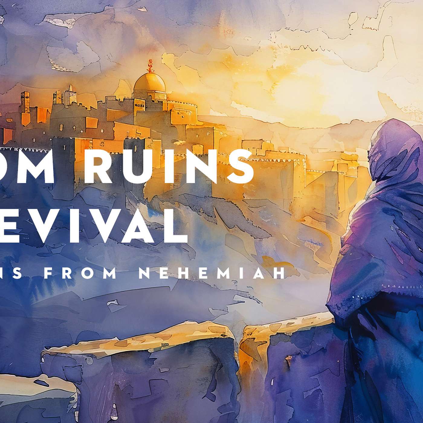 8/3/25 | From Ruins to Revival | Remain Steadfast